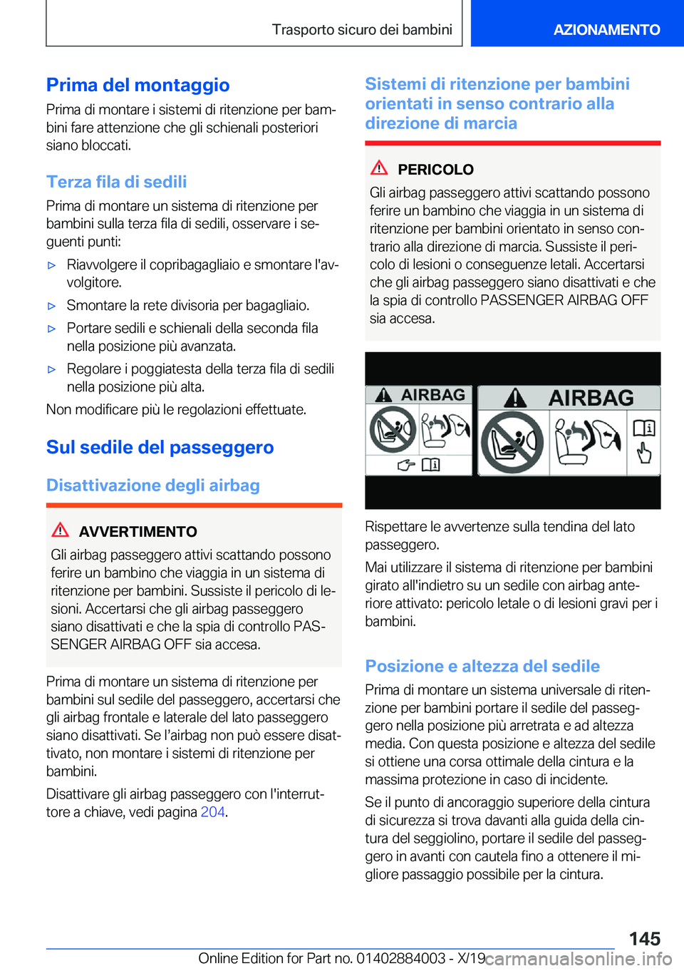 BMW X7 2020  Libretti Di Uso E manutenzione (in Italian) �P�r�i�m�a��d�e�l��m�o�n�t�a�g�g�i�o�P�r�i�m�a��d�i��m�o�n�t�a�r�e��i��s�i�s�t�e�m�i��d�i��r�i�t�e�n�z�i�o�n�e��p�e�r��b�a�mª
�b�i�n�i��f�a�r�e��a�t�t�e�n�z�i�o�n�e��c�h�e��g�l�i��s�c