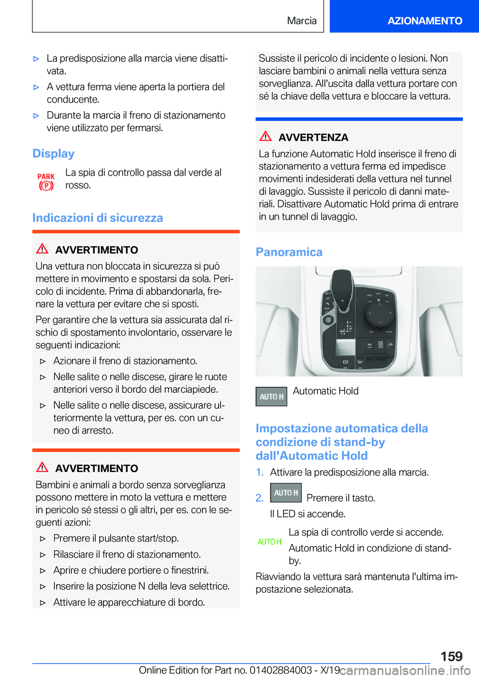 BMW X7 2020  Libretti Di Uso E manutenzione (in Italian) 'x�L�a��p�r�e�d�i�s�p�o�s�i�z�i�o�n�e��a�l�l�a��m�a�r�c�i�a��v�i�e�n�e��d�i�s�a�t�t�iª
�v�a�t�a�.'x�A��v�e�t�t�u�r�a��f�e�r�m�a��v�i�e�n�e��a�p�e�r�t�a��l�a��p�o�r�t�i�e�r�a��d�e