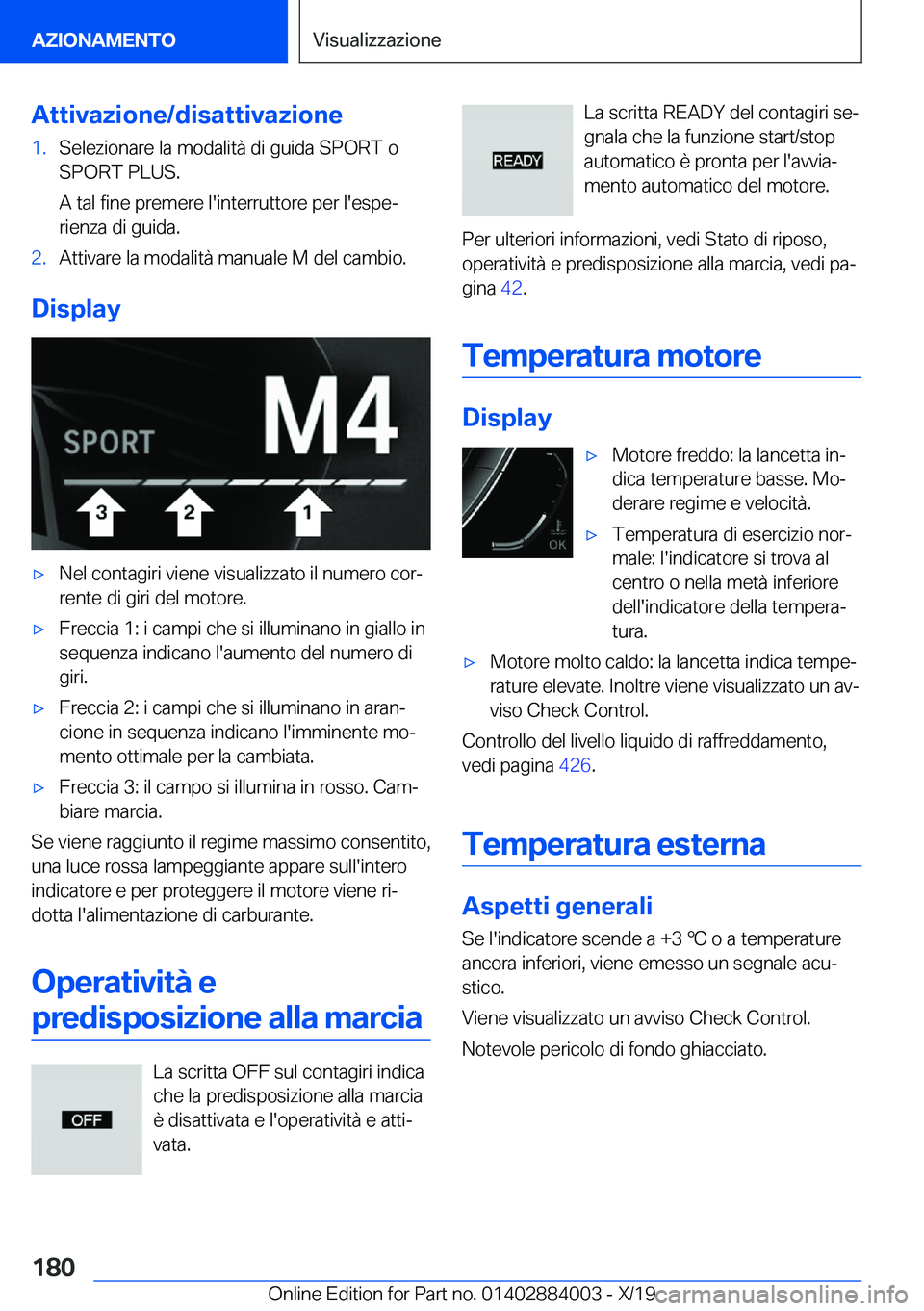 BMW X7 2020  Libretti Di Uso E manutenzione (in Italian) �A�t�t�i�v�a�z�i�o�n�e�/�d�i�s�a�t�t�i�v�a�z�i�o�n�e�1�.�S�e�l�e�z�i�o�n�a�r�e��l�a��m�o�d�a�l�i�t�