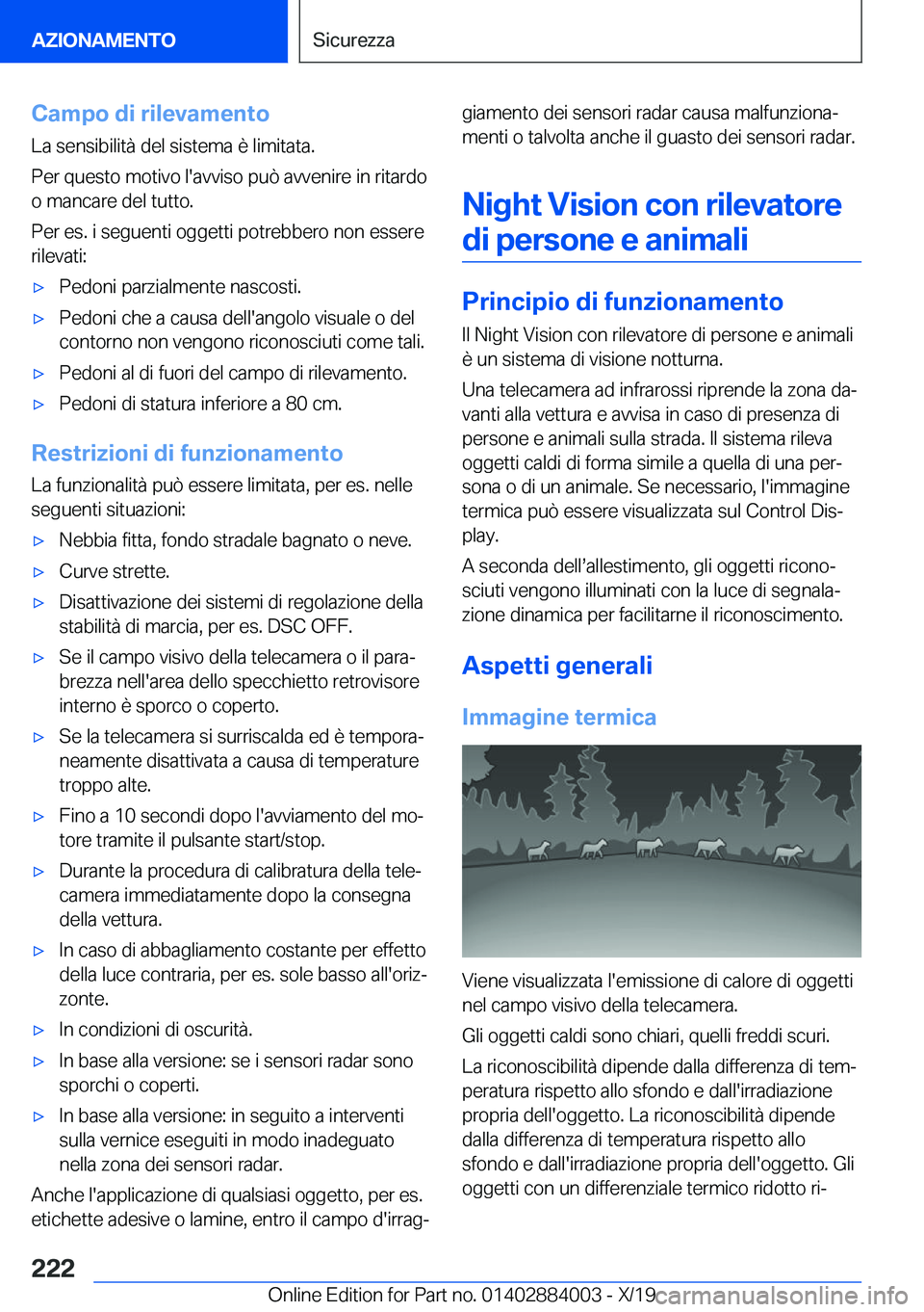 BMW X7 2020  Libretti Di Uso E manutenzione (in Italian) �C�a�m�p�o��d�i��r�i�l�e�v�a�m�e�n�t�o
�L�a��s�e�n�s�i�b�i�l�i�t�