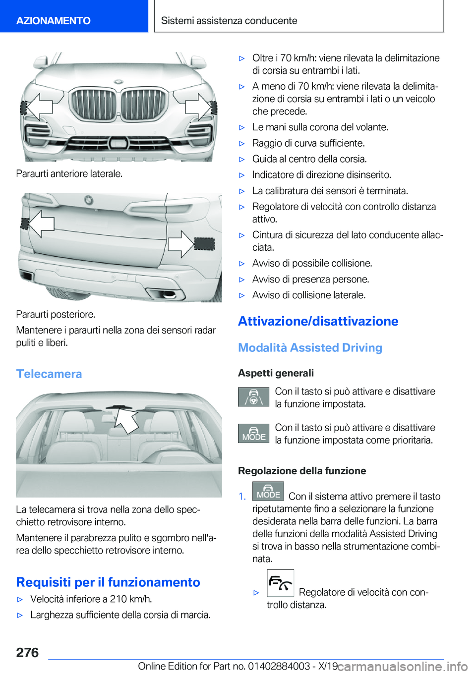 BMW X7 2020  Libretti Di Uso E manutenzione (in Italian) �P�a�r�a�u�r�t�i��a�n�t�e�r�i�o�r�e��l�a�t�e�r�a�l�e�.
�P�a�r�a�u�r�t�i��p�o�s�t�e�r�i�o�r�e�.
�M�a�n�t�e�n�e�r�e��i��p�a�r�a�u�r�t�i��n�e�l�l�a��z�o�n�a��d�e�i��s�e�n�s�o�r�i��r�a�d�a�r �p�