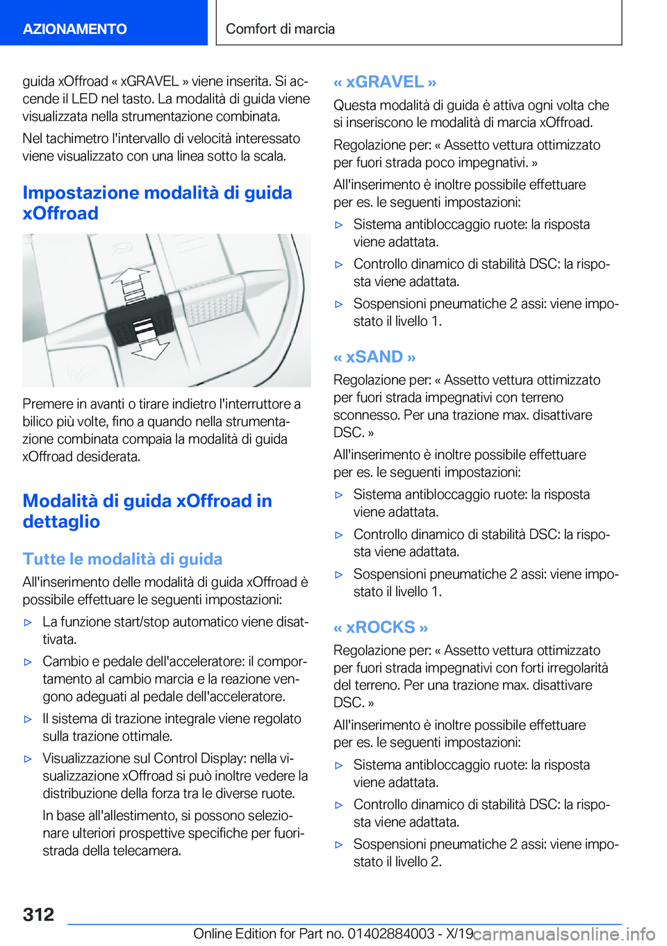 BMW X7 2020  Libretti Di Uso E manutenzione (in Italian) �g�u�i�d�a��x�O�f�f�r�o�a�d��«��x�G�R�A�V�E�L��{��v�i�e�n�e��i�n�s�e�r�i�t�a�.��S�i��a�cª
�c�e�n�d�e��i�l��L�E�D��n�e�l��t�a�s�t�o�.��L�a��m�o�d�a�l�i�t�