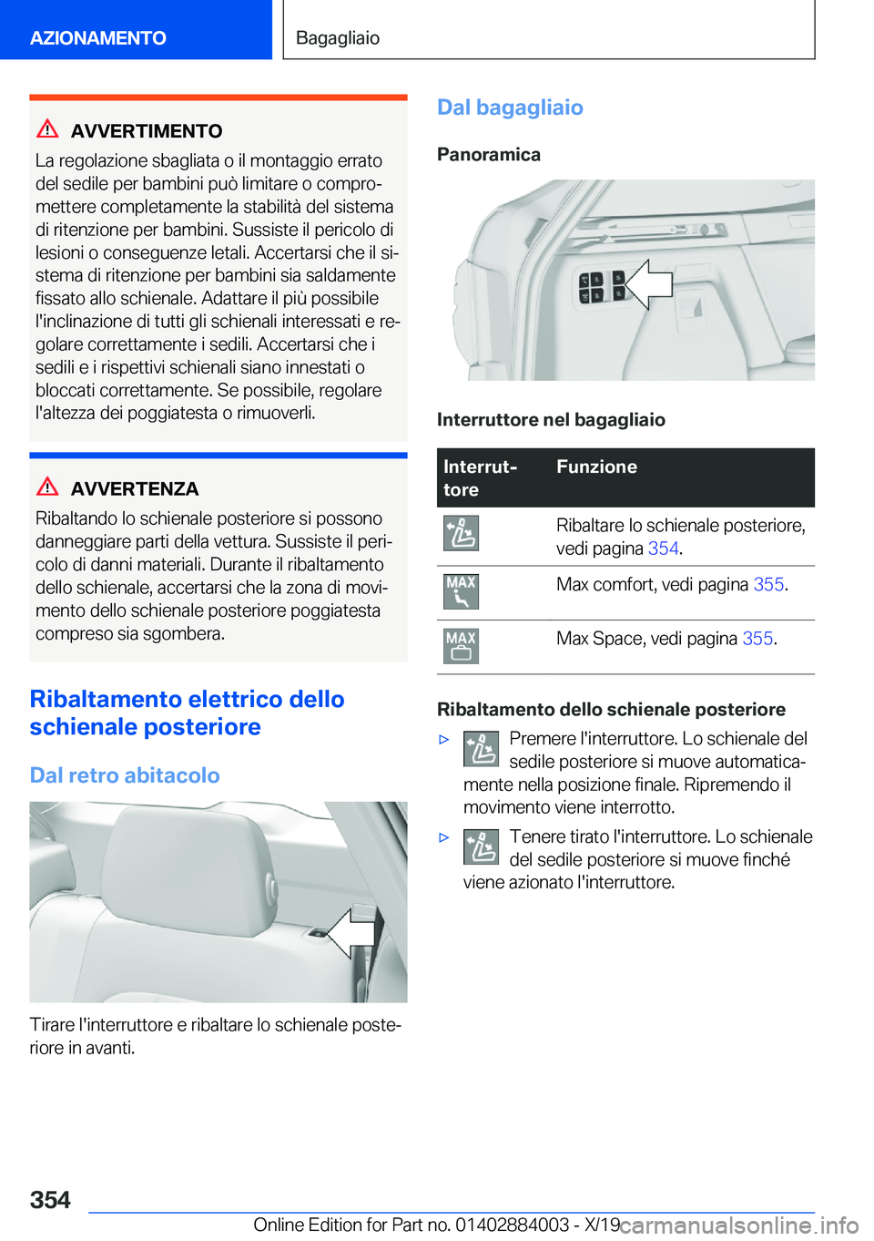 BMW X7 2020  Libretti Di Uso E manutenzione (in Italian) �A�V�V�E�R�T�I�M�E�N�T�O
�L�a��r�e�g�o�l�a�z�i�o�n�e��s�b�a�g�l�i�a�t�a��o��i�l��m�o�n�t�a�g�g�i�o��e�r�r�a�t�o
�d�e�l��s�e�d�i�l�e��p�e�r��b�a�m�b�i�n�i��p�u�