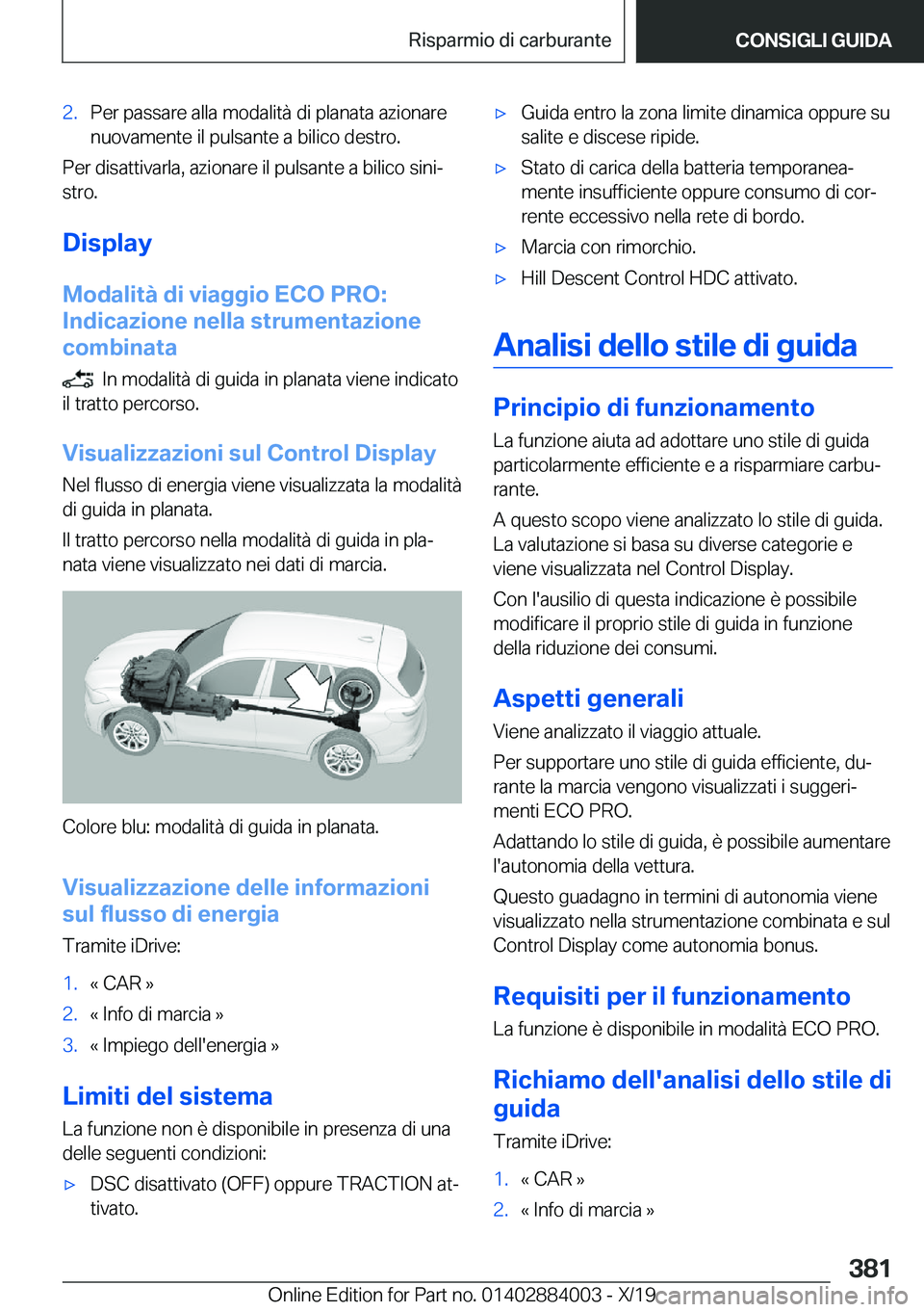 BMW X7 2020  Libretti Di Uso E manutenzione (in Italian) �2�.�P�e�r��p�a�s�s�a�r�e��a�l�l�a��m�o�d�a�l�i�t�