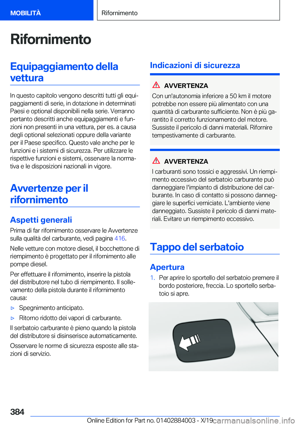 BMW X7 2020  Libretti Di Uso E manutenzione (in Italian) �R�i�f�o�r�n�i�m�e�n�t�o�E�q�u�i�p�a�g�g�i�a�m�e�n�t�o��d�e�l�l�a�v�e�t�t�u�r�a
�I�n��q�u�e�s�t�o��c�a�p�i�t�o�l�o��v�e�n�g�o�n�o��d�e�s�c�r�i�t�t�i��t�u�t�t�i��g�l�i��e�q�u�iª
�p�a�g�g�i�a�