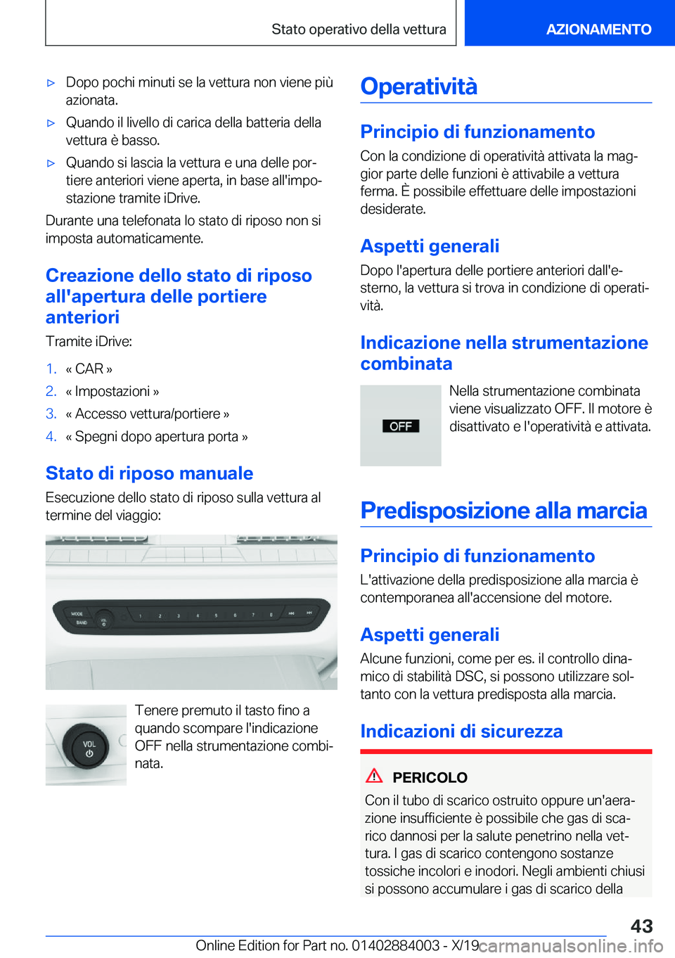 BMW X7 2020  Libretti Di Uso E manutenzione (in Italian) 'x�D�o�p�o��p�o�c�h�i��m�i�n�u�t�i��s�e��l�a��v�e�t�t�u�r�a��n�o�n��v�i�e�n�e��p�i�