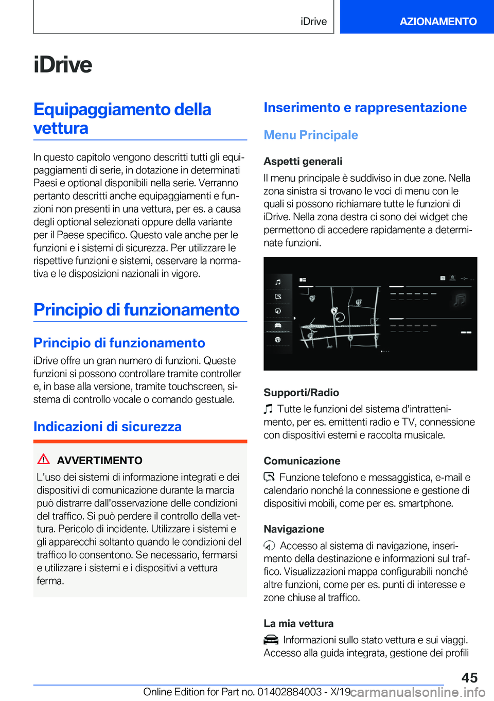 BMW X7 2020  Libretti Di Uso E manutenzione (in Italian) �i�D�r�i�v�e�E�q�u�i�p�a�g�g�i�a�m�e�n�t�o��d�e�l�l�a�v�e�t�t�u�r�a
�I�n��q�u�e�s�t�o��c�a�p�i�t�o�l�o��v�e�n�g�o�n�o��d�e�s�c�r�i�t�t�i��t�u�t�t�i��g�l�i��e�q�u�iª
�p�a�g�g�i�a�m�e�n�t�i��