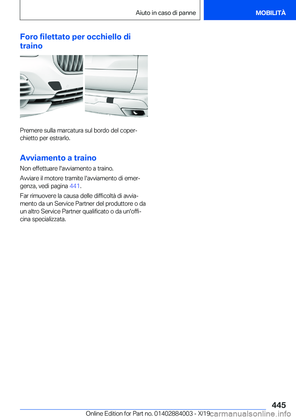 BMW X7 2020  Libretti Di Uso E manutenzione (in Italian) �F�o�r�o��f�i�l�e�t�t�a�t�o��p�e�r��o�c�c�h�i�e�l�l�o��d�i
�t�r�a�i�n�o
�P�r�e�m�e�r�e��s�u�l�l�a��m�a�r�c�a�t�u�r�a��s�u�l��b�o�r�d�o��d�e�l��c�o�p�e�rª
�c�h�i�e�t�t�o��p�e�r��e�s�t�r�a