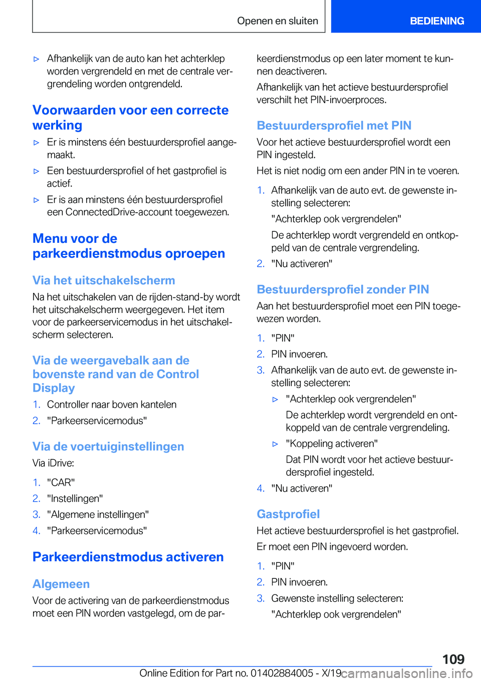 BMW X7 2020  Instructieboekjes (in Dutch) 'x�A�f�h�a�n�k�e�l�i�j�k��v�a�n��d�e��a�u�t�o��k�a�n��h�e�t��a�c�h�t�e�r�k�l�e�p�w�o�r�d�e�n��v�e�r�g�r�e�n�d�e�l�d��e�n��m�e�t��d�e��c�e�n�t�r�a�l�e��v�e�rj
�g�r�e�n�d�e�l�i�n�g��w�