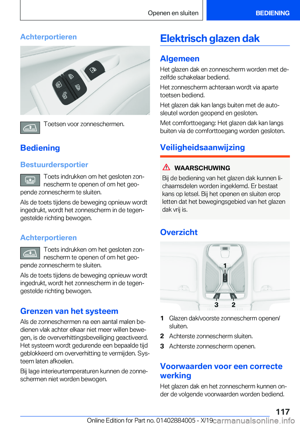 BMW X7 2020  Instructieboekjes (in Dutch) �A�c�h�t�e�r�p�o�r�t�i�e�r�e�n
�T�o�e�t�s�e�n��v�o�o�r��z�o�n�n�e�s�c�h�e�r�m�e�n�.
�B�e�d�i�e�n�i�n�g �B�e�s�t�u�u�r�d�e�r�s�p�o�r�t�i�e�r �T�o�e�t�s��i�n�d�r�u�k�k�e�n��o�m��h�e�t��g�e�s�l�o�t