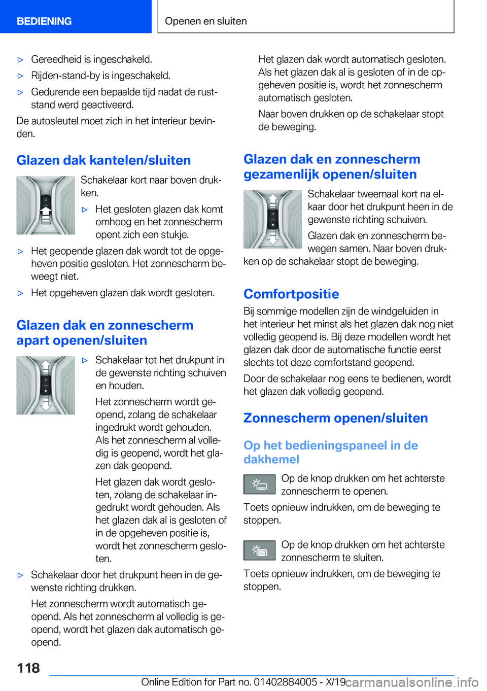 BMW X7 2020  Instructieboekjes (in Dutch) 'x�G�e�r�e�e�d�h�e�i�d��i�s��i�n�g�e�s�c�h�a�k�e�l�d�.'x�R�i�j�d�e�n�-�s�t�a�n�d�-�b�y��i�s��i�n�g�e�s�c�h�a�k�e�l�d�.'x�G�e�d�u�r�e�n�d�e��e�e�n��b�e�p�a�a�l�d�e��t�i�j�d��n�a�d�a