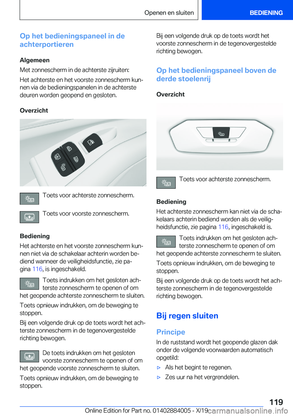 BMW X7 2020  Instructieboekjes (in Dutch) �O�p��h�e�t��b�e�d�i�e�n�i�n�g�s�p�a�n�e�e�l��i�n��d�e
�a�c�h�t�e�r�p�o�r�t�i�e�r�e�n
�A�l�g�e�m�e�e�n
�M�e�t��z�o�n�n�e�s�c�h�e�r�m��i�n��d�e��a�c�h�t�e�r�s�t�e��z�i�j�r�u�i�t�e�n�: �H�e�t�
