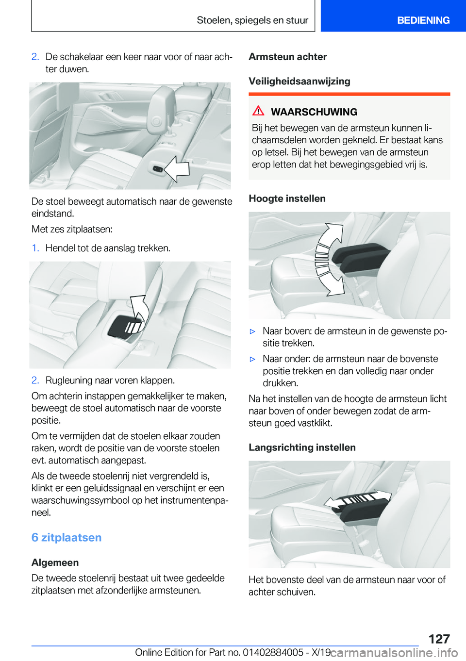 BMW X7 2020  Instructieboekjes (in Dutch) �2�.�D�e��s�c�h�a�k�e�l�a�a�r��e�e�n��k�e�e�r��n�a�a�r��v�o�o�r��o�f��n�a�a�r��a�c�hj�t�e�r��d�u�w�e�n�.
�D�e��s�t�o�e�l��b�e�w�e�e�g�t��a�u�t�o�m�a�t�i�s�c�h��n�a�a�r��d�e��g�e�w�e�n�