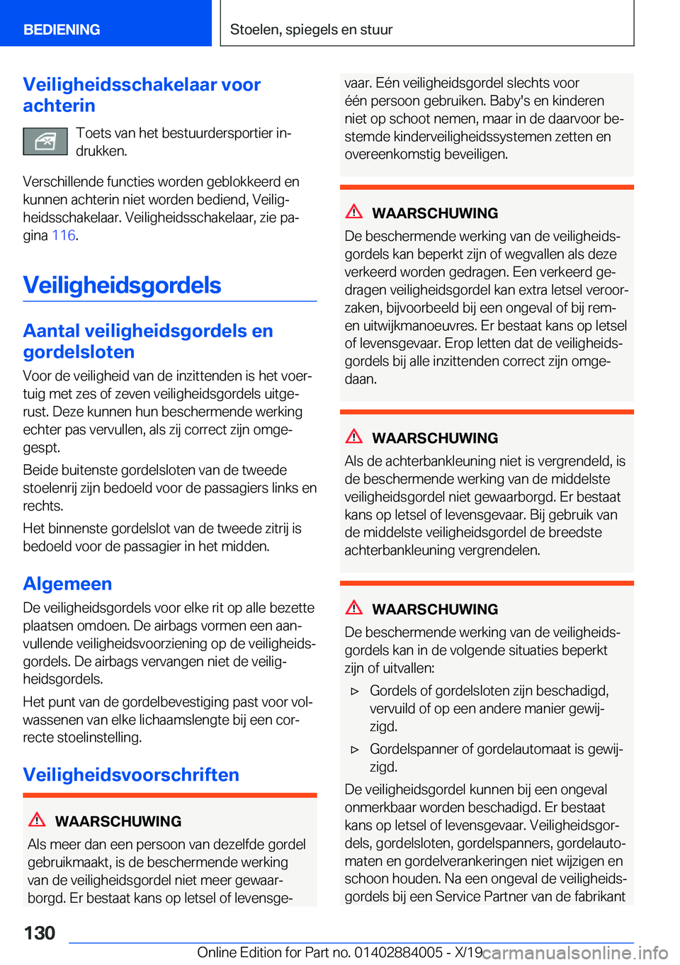 BMW X7 2020  Instructieboekjes (in Dutch) �V�e�i�l�i�g�h�e�i�d�s�s�c�h�a�k�e�l�a�a�r��v�o�o�r
�a�c�h�t�e�r�i�n
�T�o�e�t�s��v�a�n��h�e�t��b�e�s�t�u�u�r�d�e�r�s�p�o�r�t�i�e�r��i�nj
�d�r�u�k�k�e�n�.
�V�e�r�s�c�h�i�l�l�e�n�d�e��f�u�n�c�t�i