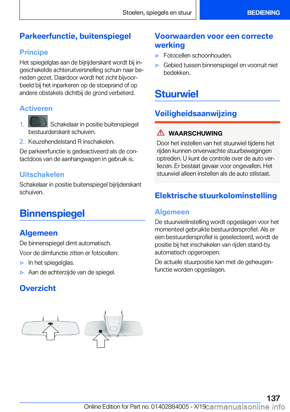 BMW X7 2020  Instructieboekjes (in Dutch) �P�a�r�k�e�e�r�f�u�n�c�t�i�e�,��b�u�i�t�e�n�s�p�i�e�g�e�l�P�r�i�n�c�i�p�e�H�e�t��s�p�i�e�g�e�l�g�l�a�s��a�a�n��d�e��b�i�j�r�i�j�d�e�r�s�k�a�n�t��w�o�r�d�t��b�i�j��i�nj
�g�e�s�c�h�a�k�e�l�d�e�