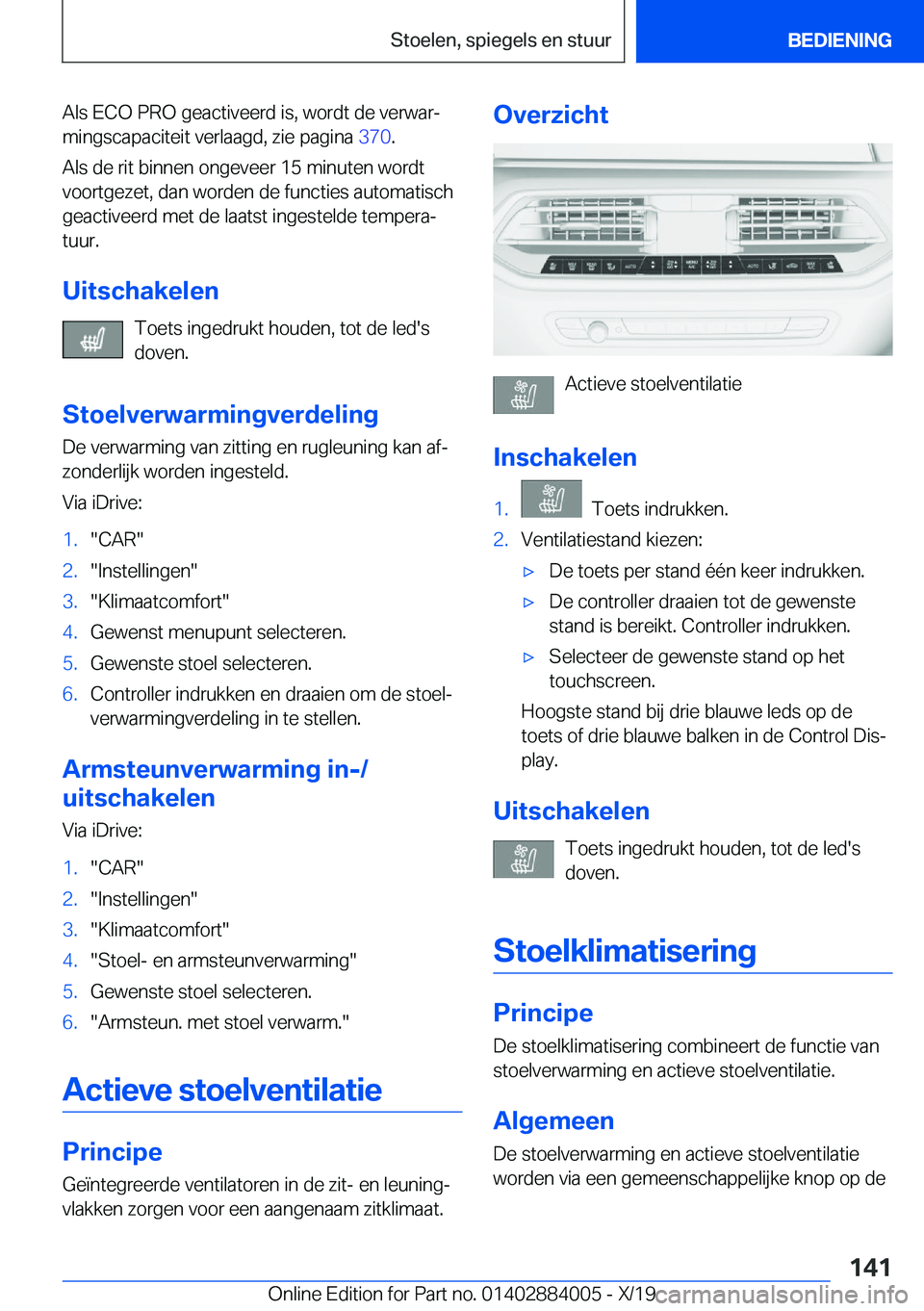 BMW X7 2020  Instructieboekjes (in Dutch) �A�l�s��E�C�O��P�R�O��g�e�a�c�t�i�v�e�e�r�d��i�s�,��w�o�r�d�t��d�e��v�e�r�w�a�rj
�m�i�n�g�s�c�a�p�a�c�i�t�e�i�t��v�e�r�l�a�a�g�d�,��z�i�e��p�a�g�i�n�a� �3�7�0�.
�A�l�s��d�e��r�i�t��b�i�