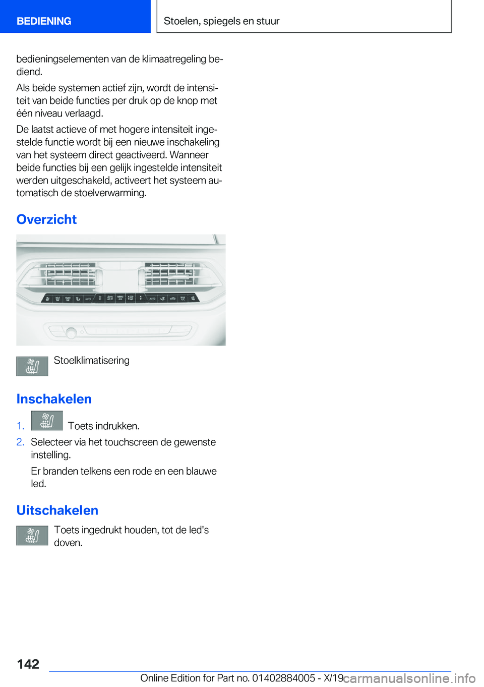 BMW X7 2020  Instructieboekjes (in Dutch) �b�e�d�i�e�n�i�n�g�s�e�l�e�m�e�n�t�e�n��v�a�n��d�e��k�l�i�m�a�a�t�r�e�g�e�l�i�n�g��b�ej
�d�i�e�n�d�.
�A�l�s��b�e�i�d�e��s�y�s�t�e�m�e�n��a�c�t�i�e�f��z�i�j�n�,��w�o�r�d�t��d�e��i�n�t�e�n�s