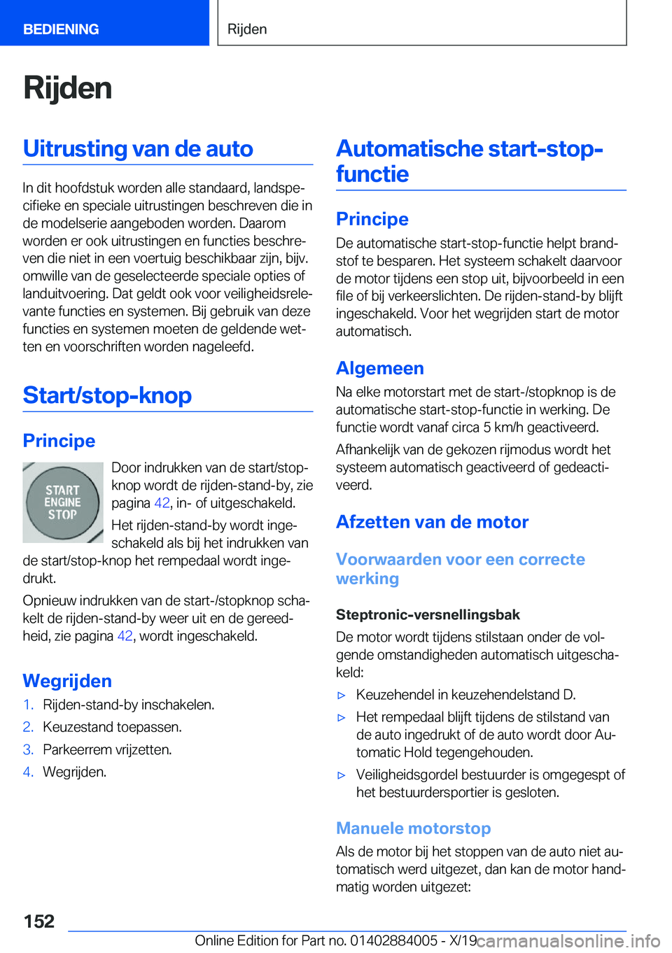 BMW X7 2020  Instructieboekjes (in Dutch) �R�i�j�d�e�n�U�i�t�r�u�s�t�i�n�g��v�a�n��d�e��a�u�t�o
�I�n��d�i�t��h�o�o�f�d�s�t�u�k��w�o�r�d�e�n��a�l�l�e��s�t�a�n�d�a�a�r�d�,��l�a�n�d�s�p�ej�c�i�f�i�e�k�e��e�n��s�p�e�c�i�a�l�e��u�i�t�