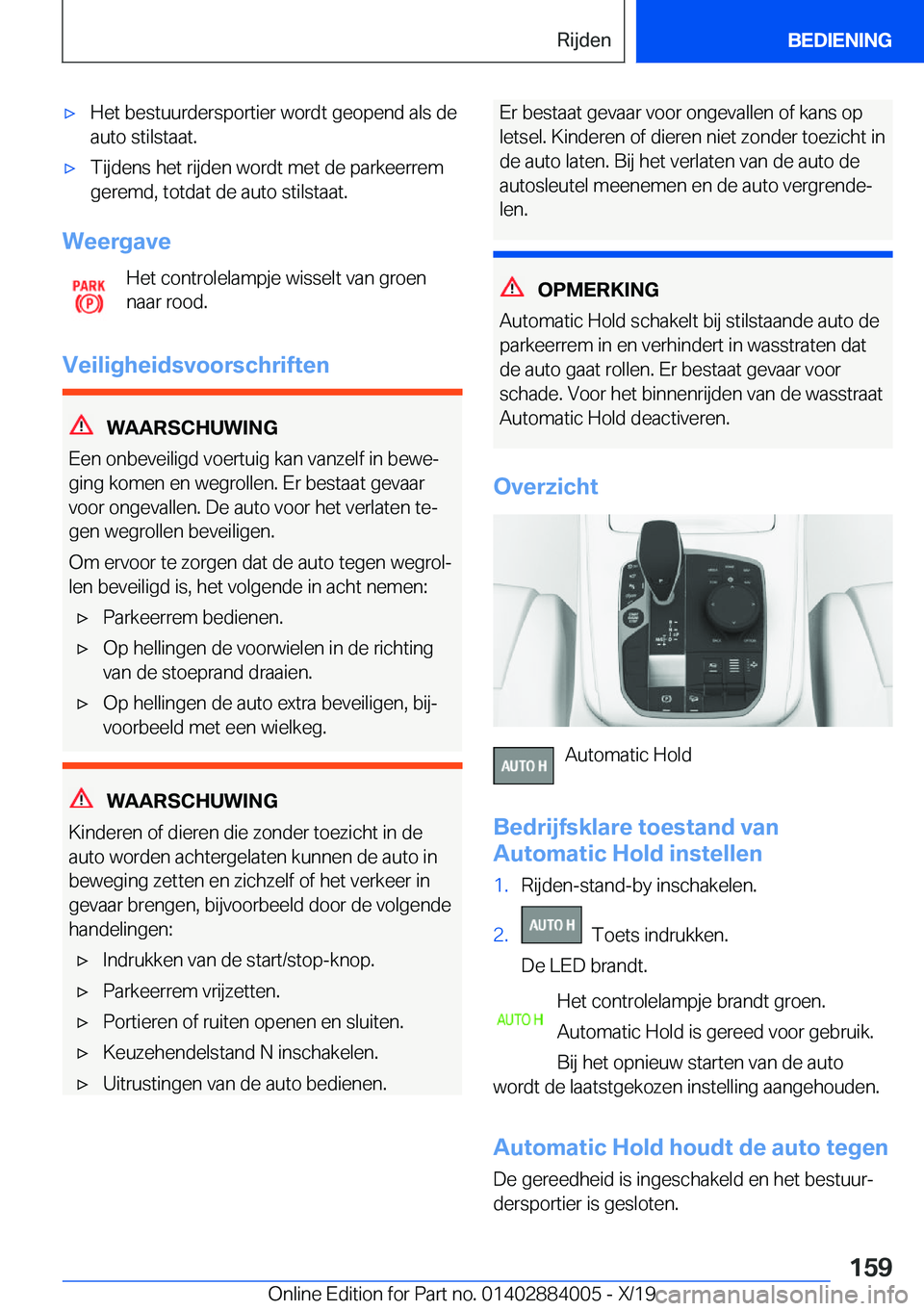 BMW X7 2020  Instructieboekjes (in Dutch) 'x�H�e�t��b�e�s�t�u�u�r�d�e�r�s�p�o�r�t�i�e�r��w�o�r�d�t��g�e�o�p�e�n�d��a�l�s��d�e�a�u�t�o��s�t�i�l�s�t�a�a�t�.'x�T�i�j�d�e�n�s��h�e�t��r�i�j�d�e�n��w�o�r�d�t��m�e�t��d�e��p�a�r�k