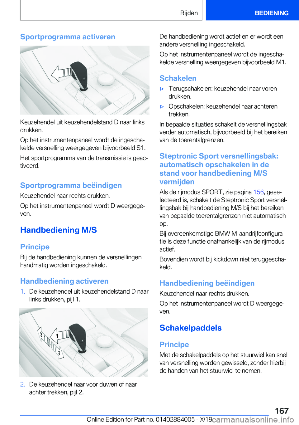 BMW X7 2020  Instructieboekjes (in Dutch) �S�p�o�r�t�p�r�o�g�r�a�m�m�a��a�c�t�i�v�e�r�e�n
�K�e�u�z�e�h�e�n�d�e�l��u�i�t��k�e�u�z�e�h�e�n�d�e�l�s�t�a�n�d��D��n�a�a�r��l�i�n�k�s
�d�r�u�k�k�e�n�.
�O�p��h�e�t��i�n�s�t�r�u�m�e�n�t�e�n�p�a�