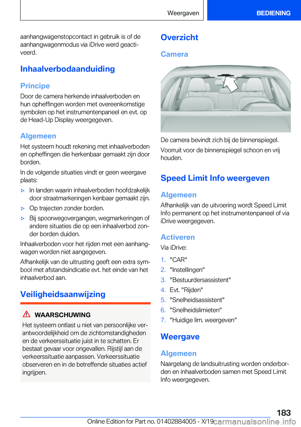BMW X7 2020  Instructieboekjes (in Dutch) �a�a�n�h�a�n�g�w�a�g�e�n�s�t�o�p�c�o�n�t�a�c�t��i�n��g�e�b�r�u�i�k��i�s��o�f��d�e
�a�a�n�h�a�n�g�w�a�g�e�n�m�o�d�u�s��v�i�a��i�D�r�i�v�e��w�e�r�d��g�e�a�c�t�ij
�v�e�e�r�d�.
�I�n�h�a�a�l�v�e�