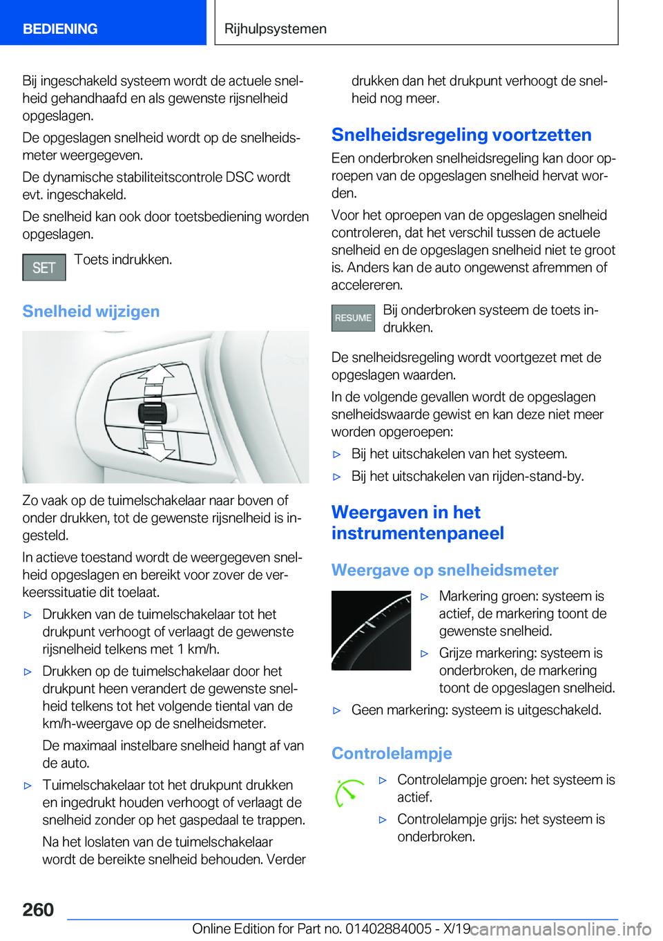 BMW X7 2020  Instructieboekjes (in Dutch) �B�i�j��i�n�g�e�s�c�h�a�k�e�l�d��s�y�s�t�e�e�m��w�o�r�d�t��d�e��a�c�t�u�e�l�e��s�n�e�lj�h�e�i�d��g�e�h�a�n�d�h�a�a�f�d��e�n��a�l�s��g�e�w�e�n�s�t�e��r�i�j�s�n�e�l�h�e�i�d
�o�p�g�e�s�l�a�g�
