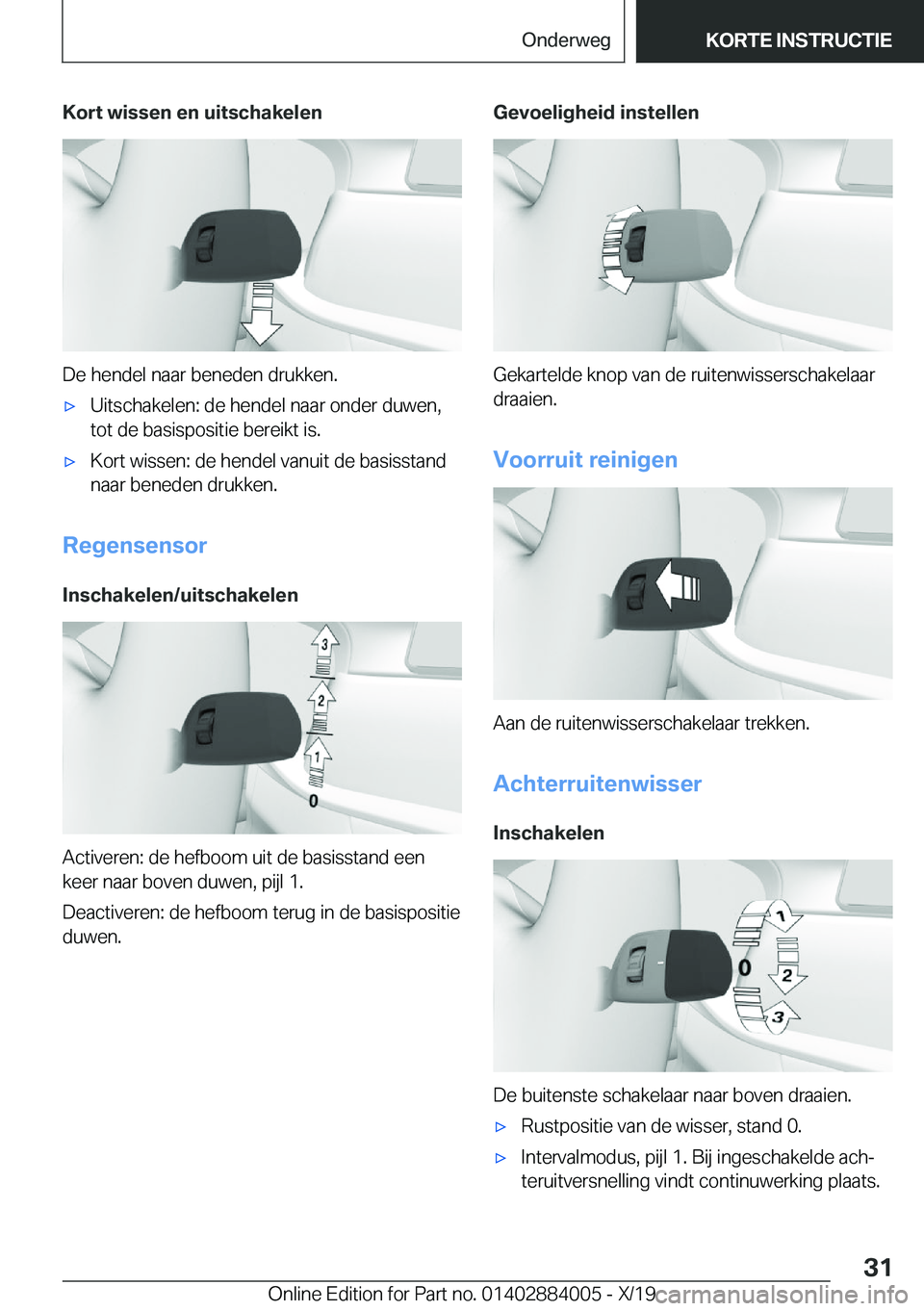 BMW X7 2020  Instructieboekjes (in Dutch) �K�o�r�t��w�i�s�s�e�n��e�n��u�i�t�s�c�h�a�k�e�l�e�n
�D�e��h�e�n�d�e�l��n�a�a�r��b�e�n�e�d�e�n��d�r�u�k�k�e�n�.
'x�U�i�t�s�c�h�a�k�e�l�e�n�:��d�e��h�e�n�d�e�l��n�a�a�r��o�n�d�e�r��d�u�w