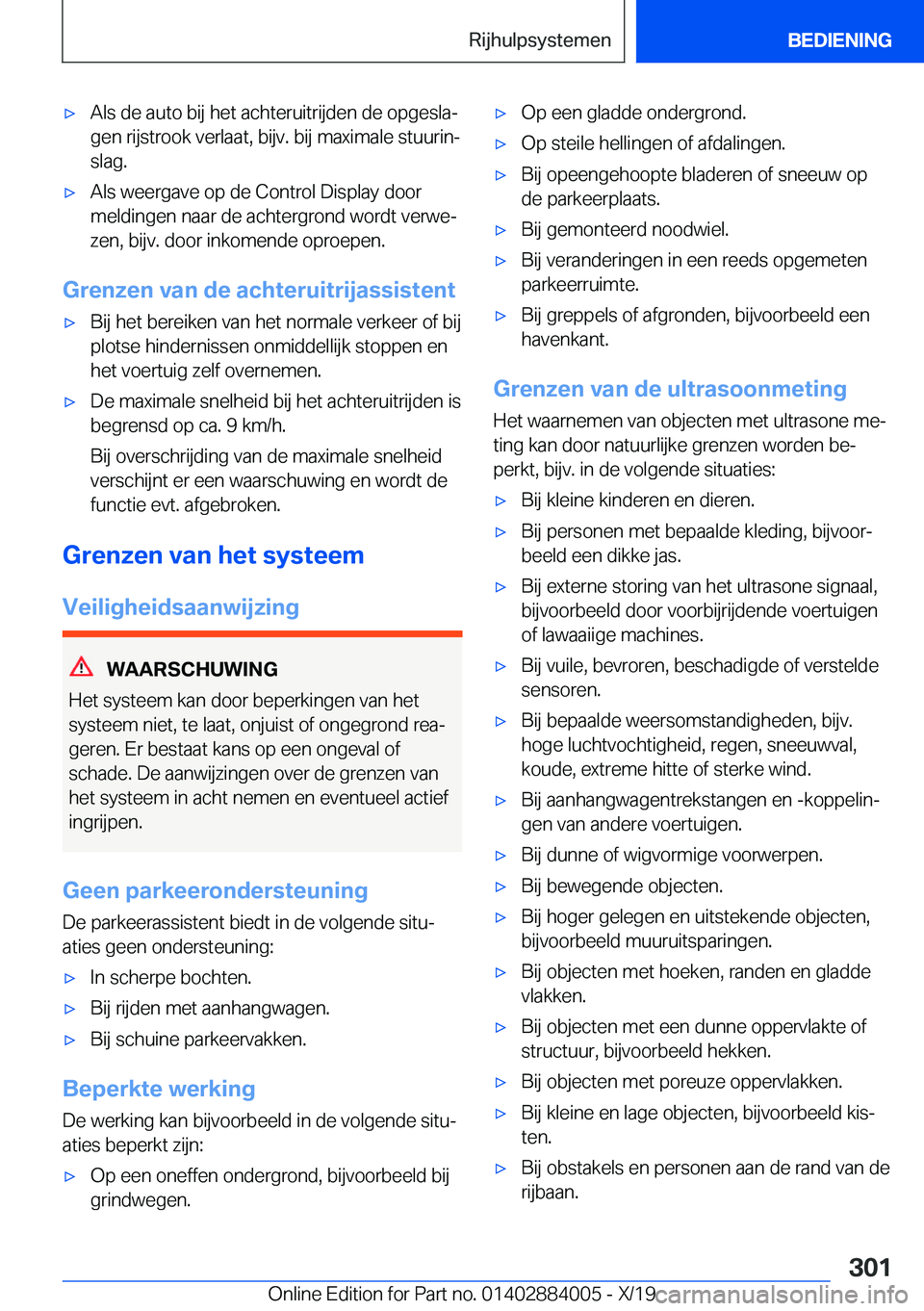 BMW X7 2020  Instructieboekjes (in Dutch) 'x�A�l�s��d�e��a�u�t�o��b�i�j��h�e�t��a�c�h�t�e�r�u�i�t�r�i�j�d�e�n��d�e��o�p�g�e�s�l�aj
�g�e�n��r�i�j�s�t�r�o�o�k��v�e�r�l�a�a�t�,��b�i�j�v�.��b�i�j��m�a�x�i�m�a�l�e��s�t�u�u�r�i�n