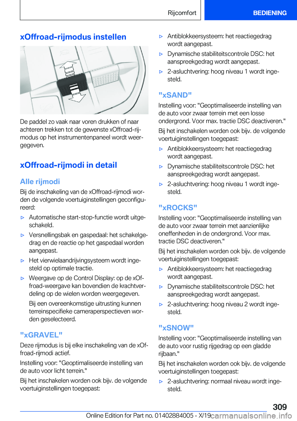 BMW X7 2020  Instructieboekjes (in Dutch) �x�O�f�f�r�o�a�d�-�r�i�j�m�o�d�u�s��i�n�s�t�e�l�l�e�n
�D�e��p�a�d�d�e�l��z�o��v�a�a�k��n�a�a�r��v�o�r�e�n��d�r�u�k�k�e�n��o�f��n�a�a�r�a�c�h�t�e�r�e�n��t�r�e�k�k�e�n��t�o�t��d�e��g�e�w�e�