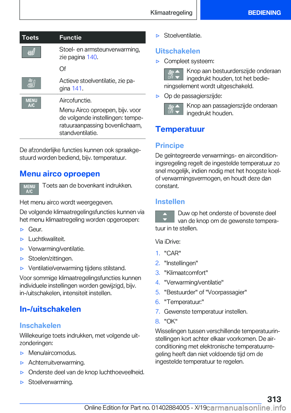 BMW X7 2020  Instructieboekjes (in Dutch) �T�o�e�t�s�F�u�n�c�t�i�e�S�t�o�e�l�-��e�n��a�r�m�s�t�e�u�n�v�e�r�w�a�r�m�i�n�g�,
�z�i�e��p�a�g�i�n�a� �1�4�0�.�O�f�A�c�t�i�e�v�e��s�t�o�e�l�v�e�n�t�i�l�a�t�i�e�,��z�i�e��p�aj
�g�i�n�a� �1�4�1