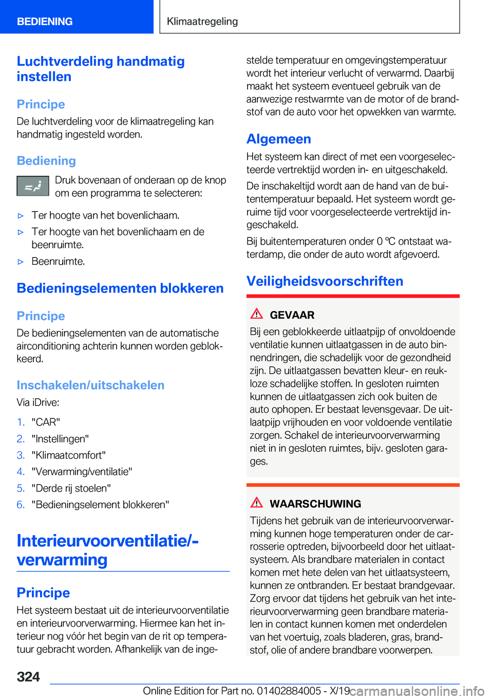 BMW X7 2020  Instructieboekjes (in Dutch) �L�u�c�h�t�v�e�r�d�e�l�i�n�g��h�a�n�d�m�a�t�i�g
�i�n�s�t�e�l�l�e�n
�P�r�i�n�c�i�p�e �D�e��l�u�c�h�t�v�e�r�d�e�l�i�n�g��v�o�o�r��d�e��k�l�i�m�a�a�t�r�e�g�e�l�i�n�g��k�a�n
�h�a�n�d�m�a�t�i�g��i�n