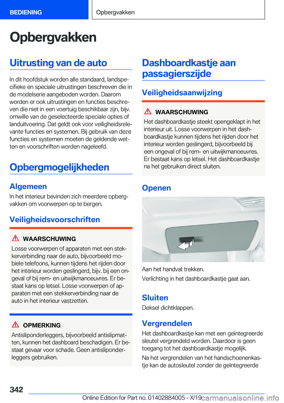 BMW X7 2020  Instructieboekjes (in Dutch) �O�p�b�e�r�g�v�a�k�k�e�n�U�i�t�r�u�s�t�i�n�g��v�a�n��d�e��a�u�t�o
�I�n��d�i�t��h�o�o�f�d�s�t�u�k��w�o�r�d�e�n��a�l�l�e��s�t�a�n�d�a�a�r�d�,��l�a�n�d�s�p�ej�c�i�f�i�e�k�e��e�n��s�p�e�c�i�a�