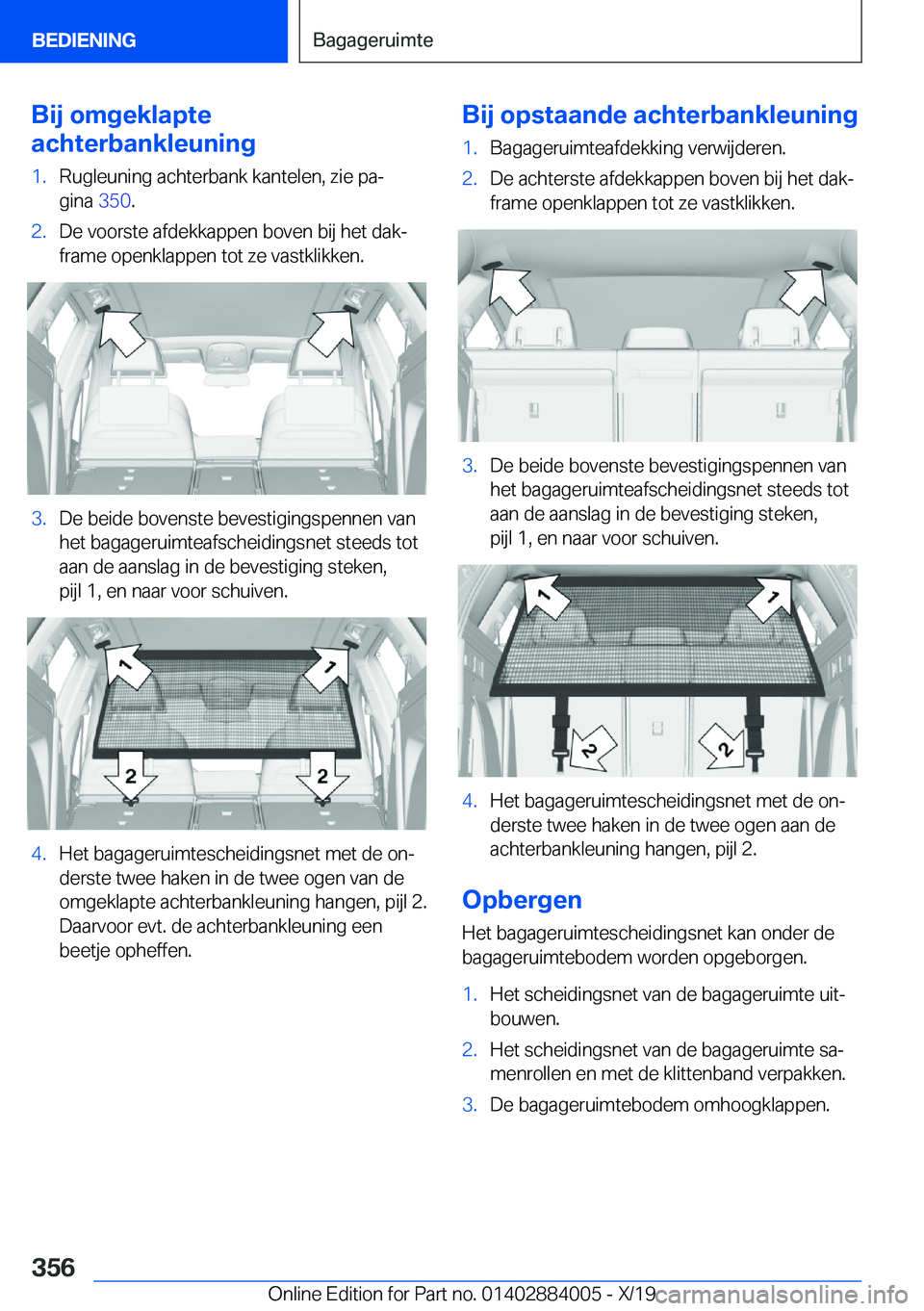 BMW X7 2020  Instructieboekjes (in Dutch) �B�i�j��o�m�g�e�k�l�a�p�t�e
�a�c�h�t�e�r�b�a�n�k�l�e�u�n�i�n�g�1�.�R�u�g�l�e�u�n�i�n�g��a�c�h�t�e�r�b�a�n�k��k�a�n�t�e�l�e�n�,��z�i�e��p�aj �g�i�n�a� �3�5�0�.�2�.�D�e��v�o�o�r�s�t�e��a�f�d�e�
