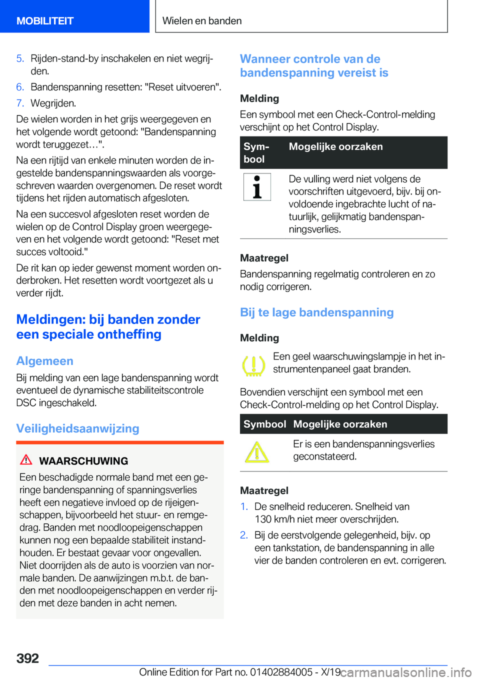 BMW X7 2020  Instructieboekjes (in Dutch) �5�.�R�i�j�d�e�n�-�s�t�a�n�d�-�b�y��i�n�s�c�h�a�k�e�l�e�n��e�n��n�i�e�t��w�e�g�r�i�jj
�d�e�n�.�6�.�B�a�n�d�e�n�s�p�a�n�n�i�n�g��r�e�s�e�t�t�e�n�:���R�e�s�e�t��u�i�t�v�o�e�r�e�n��.�7�.�W�e�g�