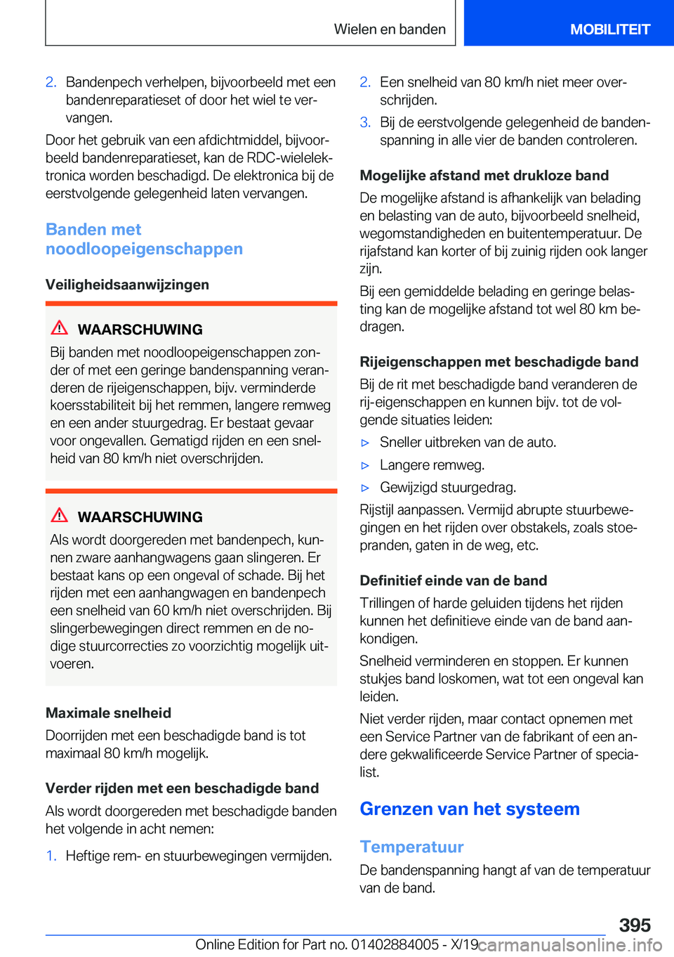 BMW X7 2020  Instructieboekjes (in Dutch) �2�.�B�a�n�d�e�n�p�e�c�h��v�e�r�h�e�l�p�e�n�,��b�i�j�v�o�o�r�b�e�e�l�d��m�e�t��e�e�n
�b�a�n�d�e�n�r�e�p�a�r�a�t�i�e�s�e�t��o�f��d�o�o�r��h�e�t��w�i�e�l��t�e��v�e�rj �v�a�n�g�e�n�.
�D�o�o�r�