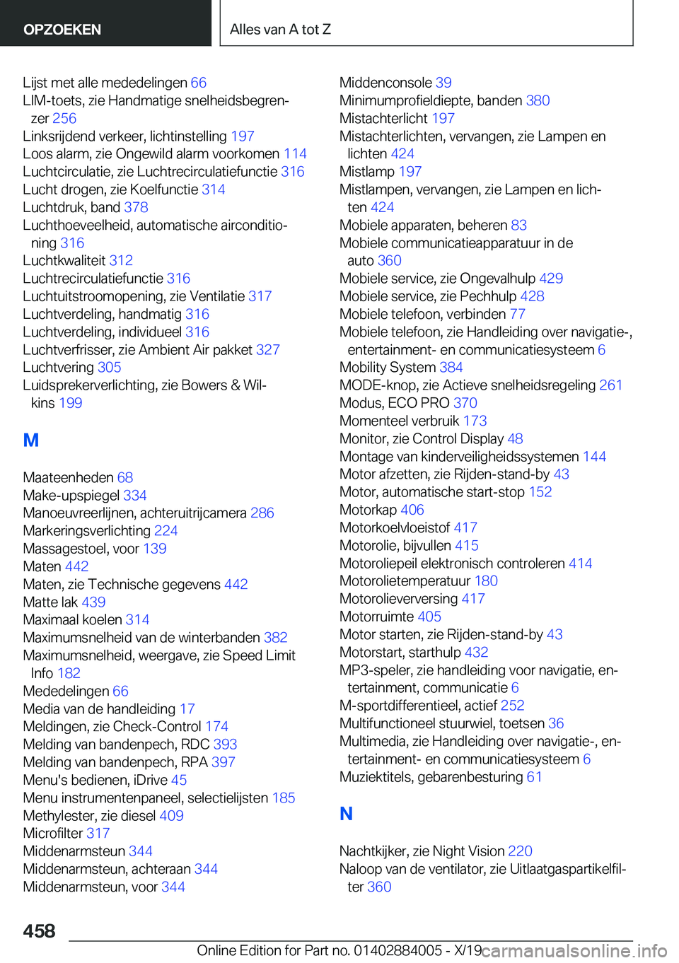 BMW X7 2020  Instructieboekjes (in Dutch) �L�i�j�s�t��m�e�t��a�l�l�e��m�e�d�e�d�e�l�i�n�g�e�n��6�6�
�L�I�M�-�t�o�e�t�s�,��z�i�e��H�a�n�d�m�a�t�i�g�e��s�n�e�l�h�e�i�d�s�b�e�g�r�e�nj �z�e�r� �2�5�6 �
�L�i�n�k�s�r�i�j�d�e�n�d��v�e�r�