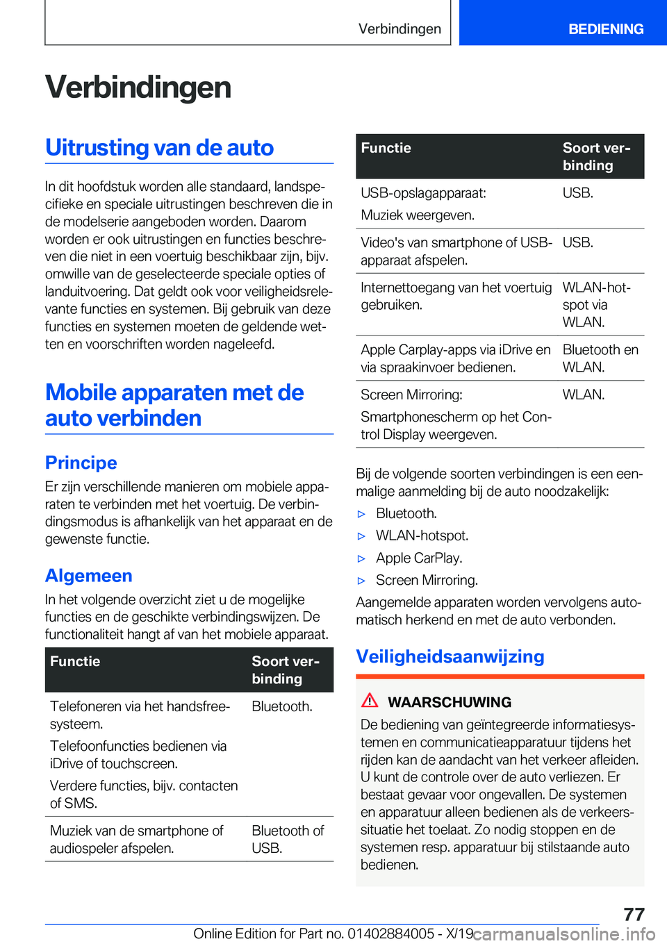 BMW X7 2020  Instructieboekjes (in Dutch) �V�e�r�b�i�n�d�i�n�g�e�n�U�i�t�r�u�s�t�i�n�g��v�a�n��d�e��a�u�t�o
�I�n��d�i�t��h�o�o�f�d�s�t�u�k��w�o�r�d�e�n��a�l�l�e��s�t�a�n�d�a�a�r�d�,��l�a�n�d�s�p�ej�c�i�f�i�e�k�e��e�n��s�p�e�c�i�a�