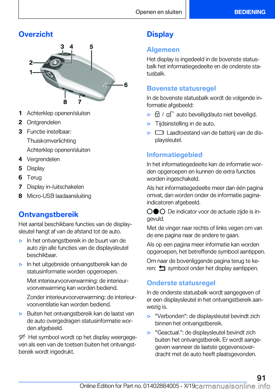 BMW X7 2020  Instructieboekjes (in Dutch) �O�v�e�r�z�i�c�h�t�1�A�c�h�t�e�r�k�l�e�p��o�p�e�n�e�n�/�s�l�u�i�t�e�n�2�O�n�t�g�r�e�n�d�e�l�e�n�3�F�u�n�c�t�i�e��i�n�s�t�e�l�b�a�a�r�:
�T�h�u�i�s�k�o�m�v�e�r�l�i�c�h�t�i�n�g �A�c�h�t�e�r�k�l�e�p��o