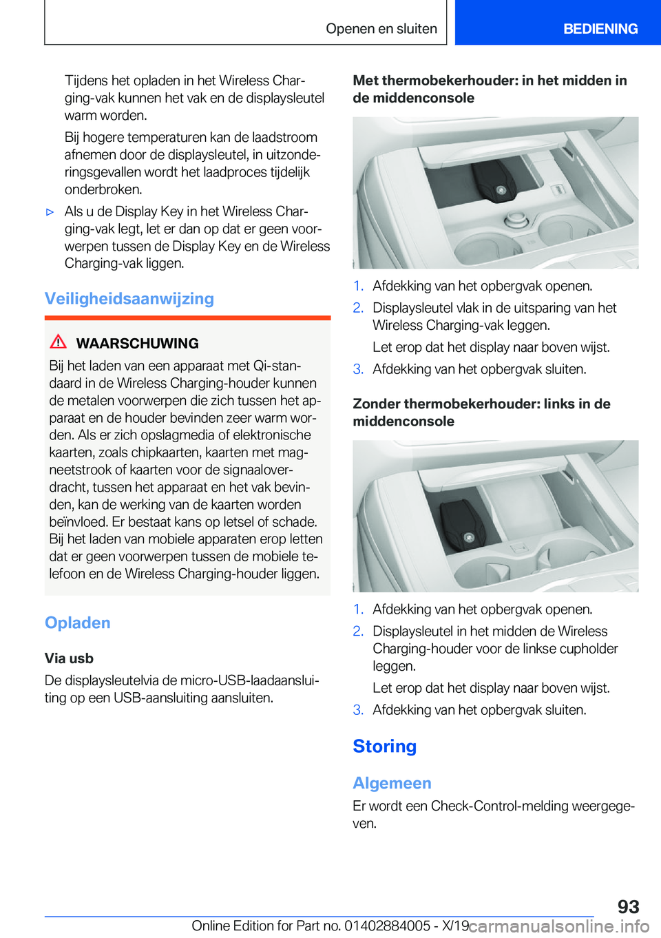BMW X7 2020  Instructieboekjes (in Dutch) �T�i�j�d�e�n�s��h�e�t��o�p�l�a�d�e�n��i�n��h�e�t��W�i�r�e�l�e�s�s��C�h�a�rj
�g�i�n�g�-�v�a�k��k�u�n�n�e�n��h�e�t��v�a�k��e�n��d�e��d�i�s�p�l�a�y�s�l�e�u�t�e�l �w�a�r�m��w�o�r�d�e�n�.
�B�