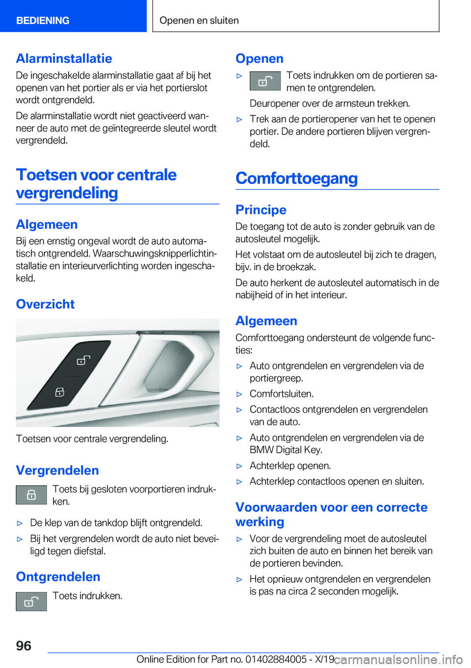 BMW X7 2020  Instructieboekjes (in Dutch) �A�l�a�r�m�i�n�s�t�a�l�l�a�t�i�e
�D�e��i�n�g�e�s�c�h�a�k�e�l�d�e��a�l�a�r�m�i�n�s�t�a�l�l�a�t�i�e��g�a�a�t��a�f��b�i�j��h�e�t �o�p�e�n�e�n��v�a�n��h�e�t��p�o�r�t�i�e�r��a�l�s��e�r��v�i�a�