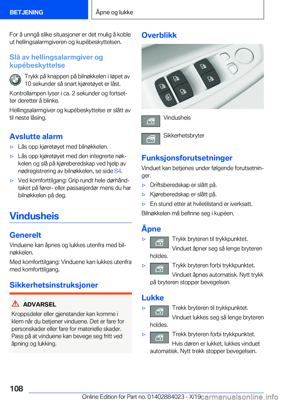 BMW X7 2020  InstruksjonsbØker (in Norwegian) �F�o�r��å��u�n�n�g�å��s�l�i�k�e��s�i�t�u�a�s�j�o�n�e�r��e�r��d�e�t��m�u�l�i�g��å��k�o�b�l�e�u�t��h�e�l�l�i�n�g�s�a�l�a�r�m�g�i�v�e�r�e�n��o�g��k�u�p�