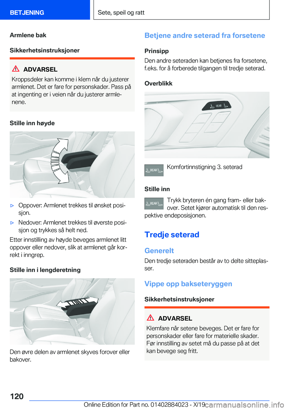 BMW X7 2020  InstruksjonsbØker (in Norwegian) �A�r�m�l�e�n�e��b�a�k
�S�i�k�k�e�r�h�e�t�s�i�n�s�t�r�u�k�s�j�o�n�e�r
�A�D�V�A�R�S�E�L
�K�r�o�p�p�s�d�e�l�e�r��k�a�n��k�o�m�m�e��i��k�l�e�m��n�å�r��d�u��j�u�s�t�e�r�e�r
�a�r�m�l�e�n�e�t�.��D�