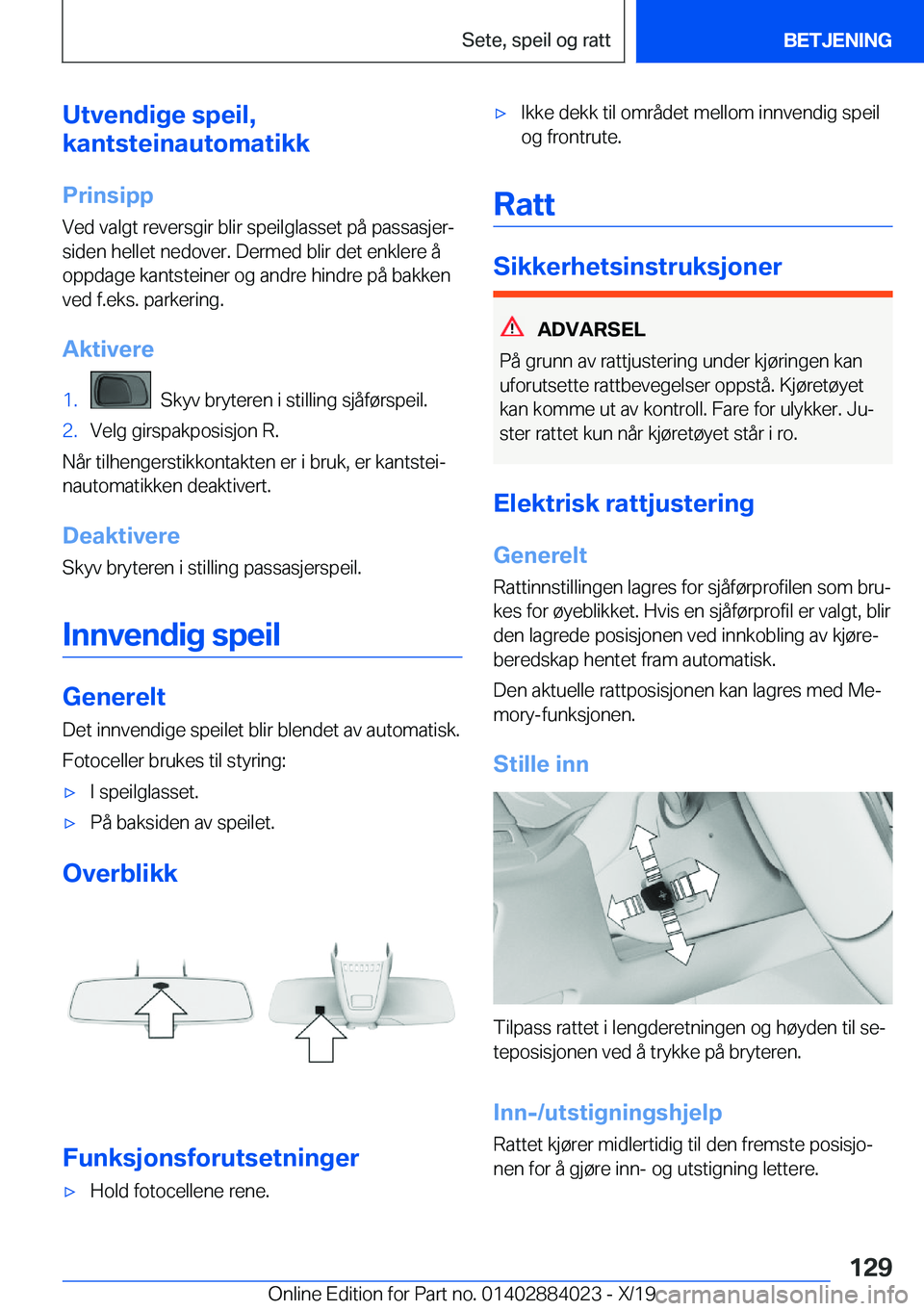 BMW X7 2020  InstruksjonsbØker (in Norwegian) �U�t�v�e�n�d�i�g�e��s�p�e�i�l�,
�k�a�n�t�s�t�e�i�n�a�u�t�o�m�a�t�i�k�k
�P�r�i�n�s�i�p�p
�V�e�d��v�a�l�g�t��r�e�v�e�r�s�g�i�r��b�l�i�r��s�p�e�i�l�g�l�a�s�s�e�t��p�å��p�a�s�s�a�s�j�e�rj
�s�i�d�
