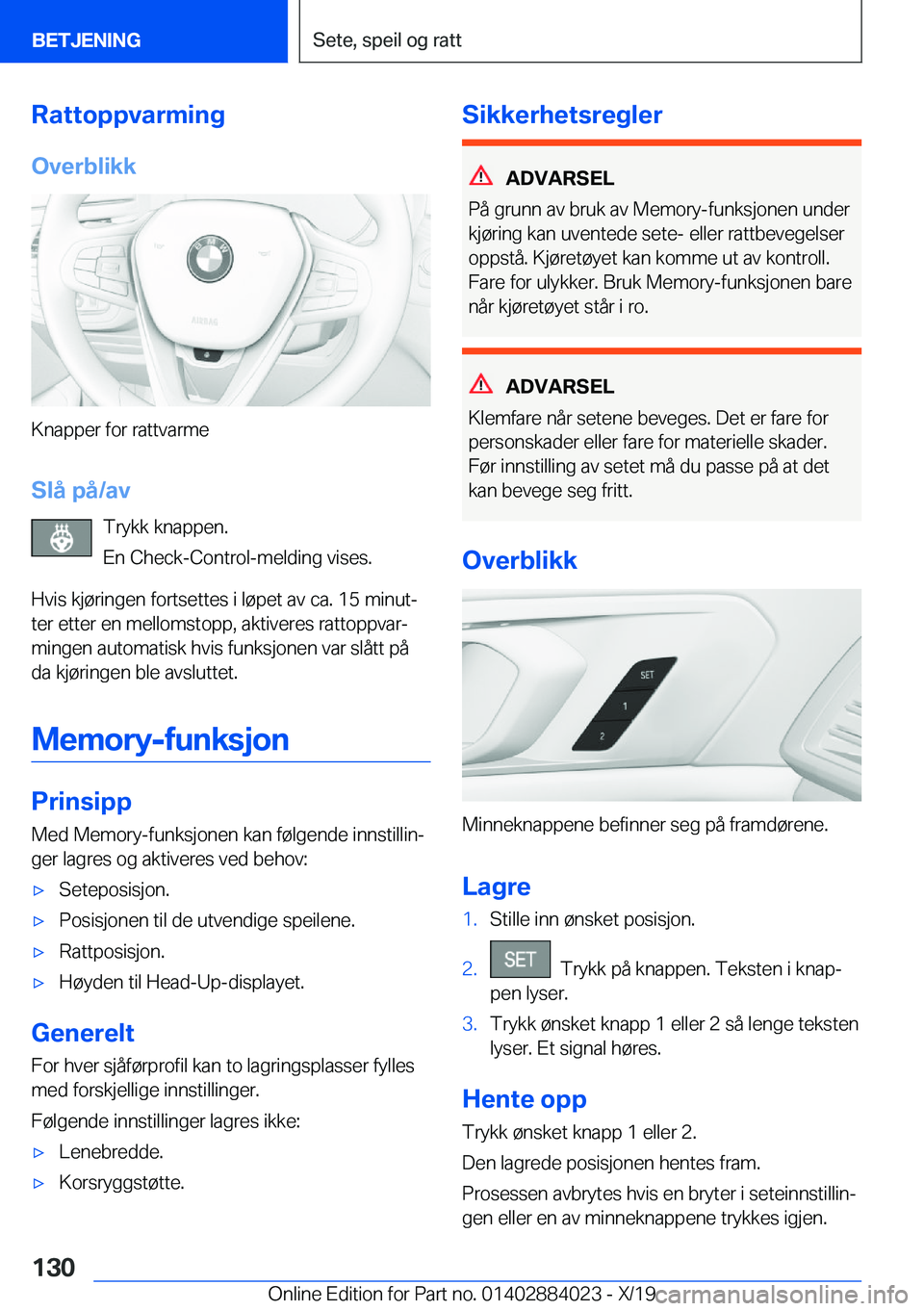 BMW X7 2020  InstruksjonsbØker (in Norwegian) �R�a�t�t�o�p�p�v�a�r�m�i�n�g
�O�v�e�r�b�l�i�k�k
�K�n�a�p�p�e�r��f�o�r��r�a�t�t�v�a�r�m�e
�S�l�å��p�å�/�a�v �T�r�y�k�k��k�n�a�p�p�e�n�.
�E�n��C�h�e�c�k�-�C�o�n�t�r�o�l�-�m�e�l�d�i�n�g��v�i�s�e�