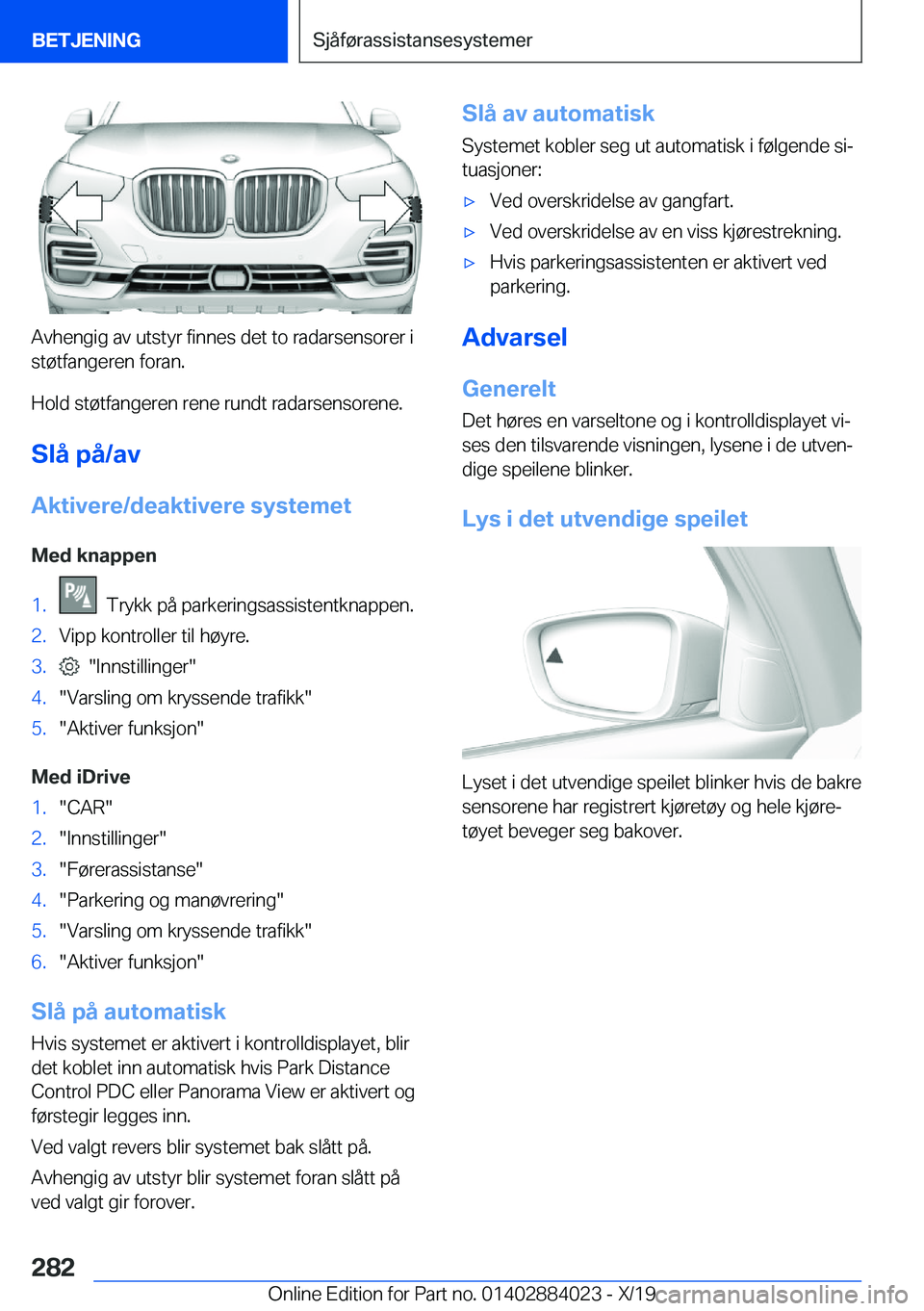 BMW X7 2020  InstruksjonsbØker (in Norwegian) �A�v�h�e�n�g�i�g��a�v��u�t�s�t�y�r��f�i�n�n�e�s��d�e�t��t�o��r�a�d�a�r�s�e�n�s�o�r�e�r��i�s�t�