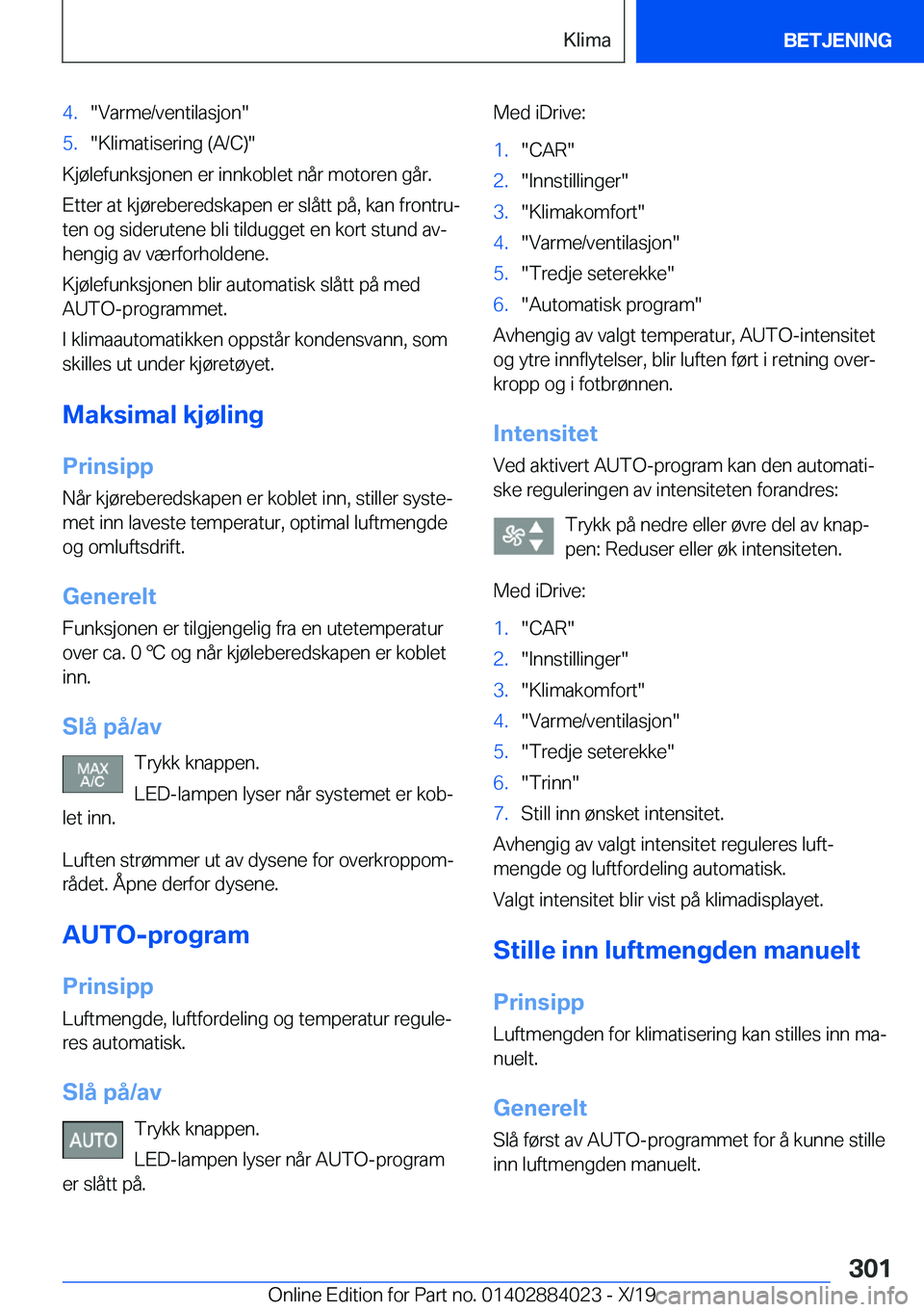 BMW X7 2020  InstruksjonsbØker (in Norwegian) �4�.��V�a�r�m�e�/�v�e�n�t�i�l�a�s�j�o�n��5�.��K�l�i�m�a�t�i�s�e�r�i�n�g��(�A�/�C�)�
�K�j�