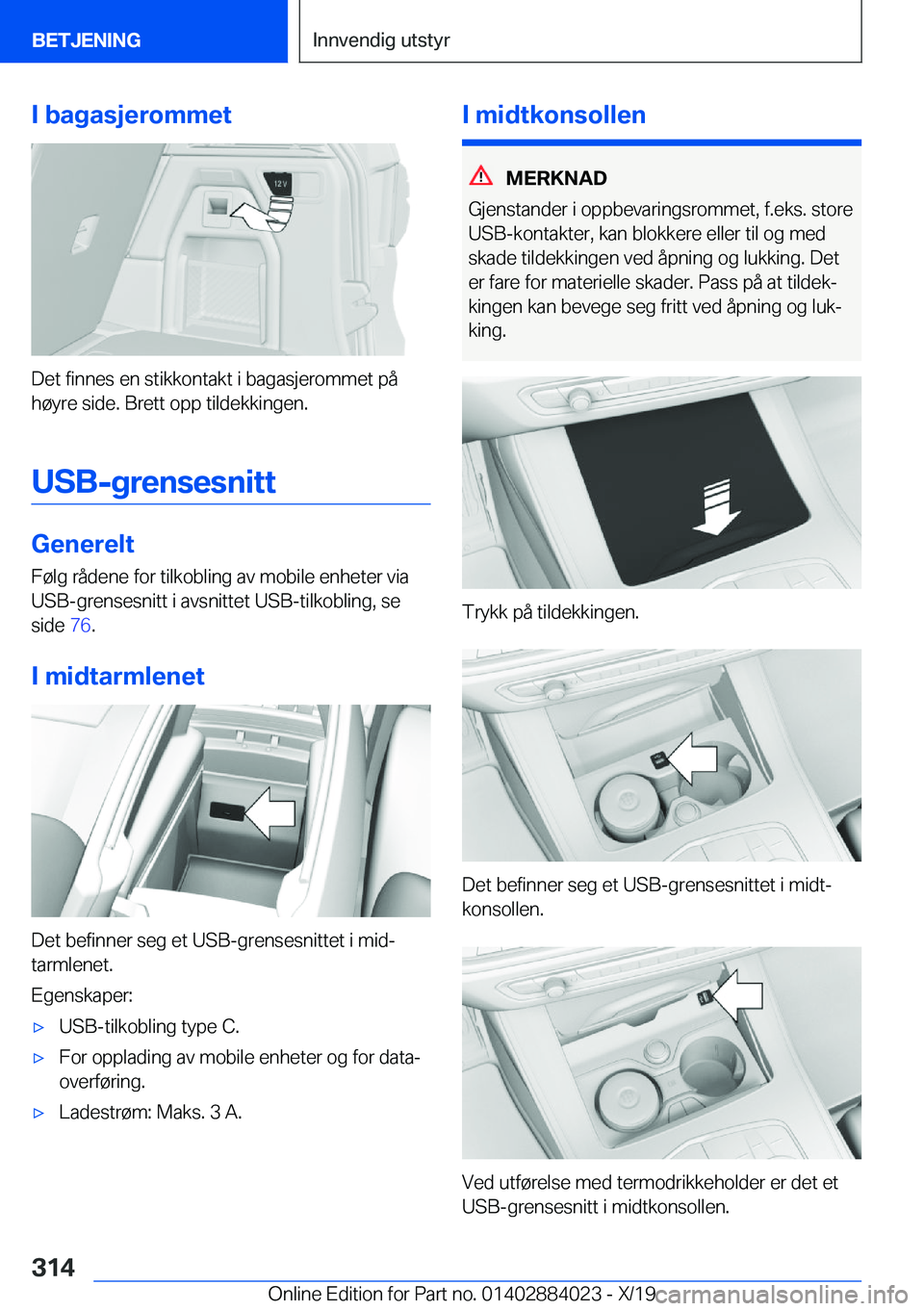BMW X7 2020  InstruksjonsbØker (in Norwegian) �I��b�a�g�a�s�j�e�r�o�m�m�e�t
�D�e�t��f�i�n�n�e�s��e�n��s�t�i�k�k�o�n�t�a�k�t��i��b�a�g�a�s�j�e�r�o�m�m�e�t��p�å�h�