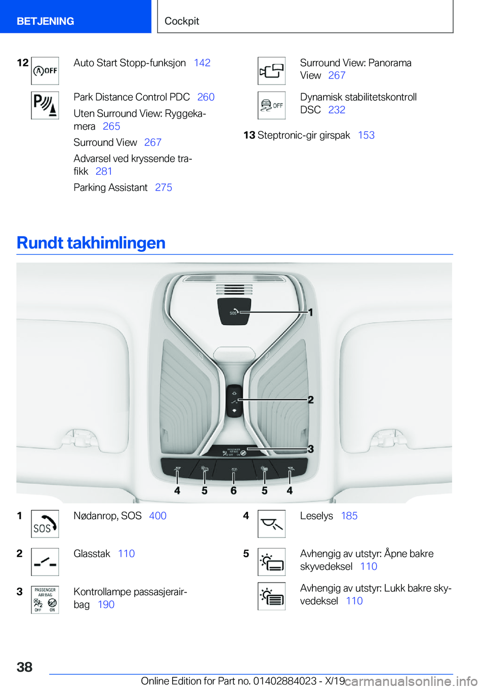 BMW X7 2020  InstruksjonsbØker (in Norwegian) �1�2�A�u�t�o��S�t�a�r�t��S�t�o�p�p�-�f�u�n�k�s�j�o�n\_�1�4�2�P�a�r�k��D�i�s�t�a�n�c�e��C�o�n�t�r�o�l��P�D�C\_ �2�6�0
�U�t�e�n��S�u�r�r�o�u�n�d��V�i�e�w�:��R�y�g�g�e�k�aj
�m�e�r�a\_ �2�6