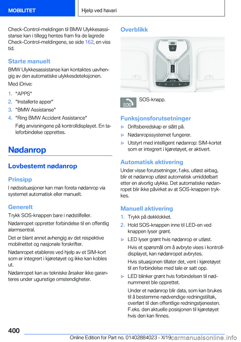 BMW X7 2020  InstruksjonsbØker (in Norwegian) �C�h�e�c�k�-�C�o�n�t�r�o�l�-�m�e�l�d�i�n�g�e�n��t�i�l��B�M�W��U�l�y�k�k�e�s�a�s�s�ij�s�t�a�n�s�e��k�a�n��i��t�i�l�l�e�g�g��h�e�n�t�e�s��f�r�a�m��f�r�a��d�e��l�a�g�r�e�d�e
�C�h�e�c�k�-�C�o�