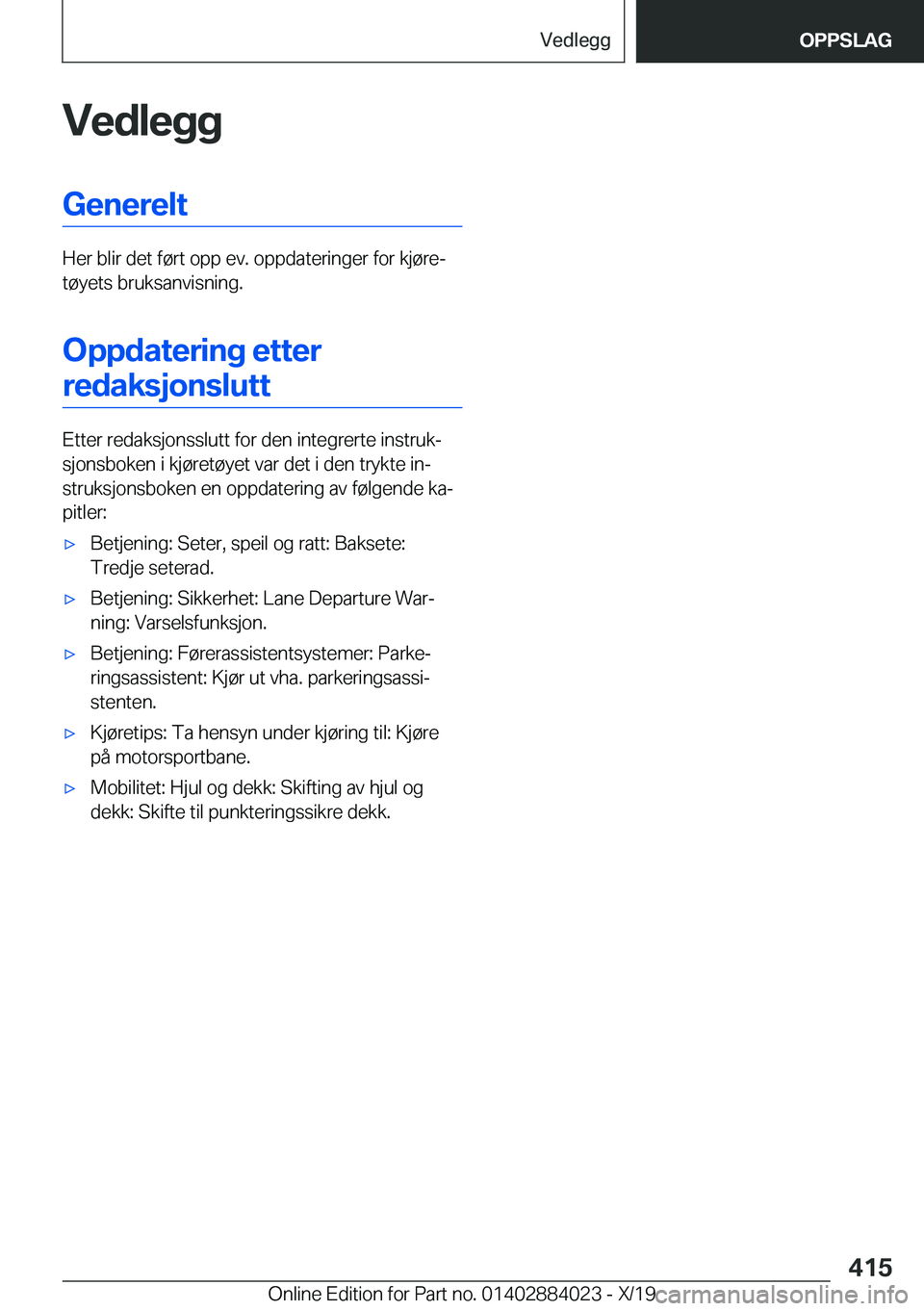 BMW X7 2020  InstruksjonsbØker (in Norwegian) �V�e�d�l�e�g�g�G�e�n�e�r�e�l�t
�H�e�r��b�l�i�r��d�e�t��f�